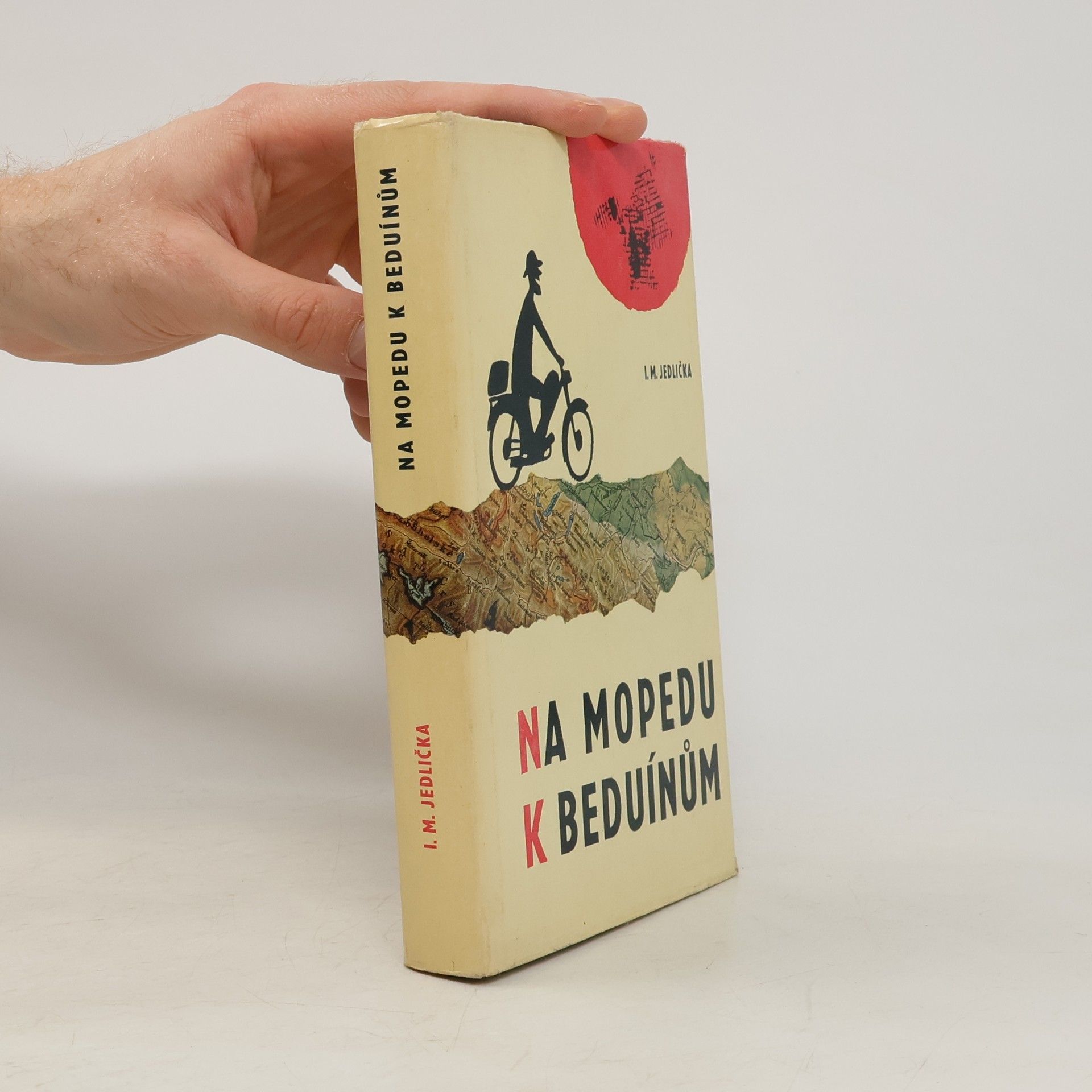 Ivan Milan Jedlička Na mopedu k beduínům