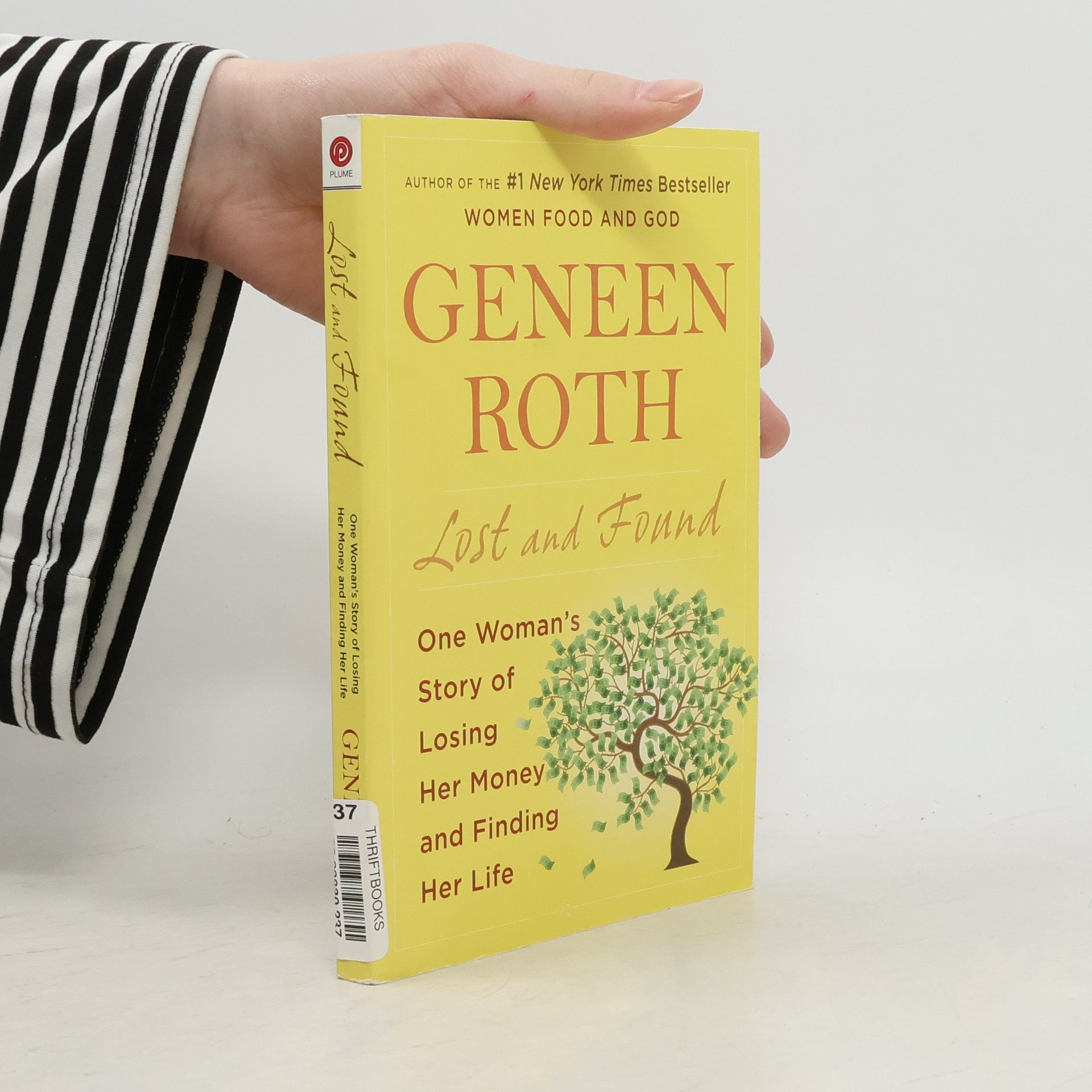 Geneen Roth Lost and Found