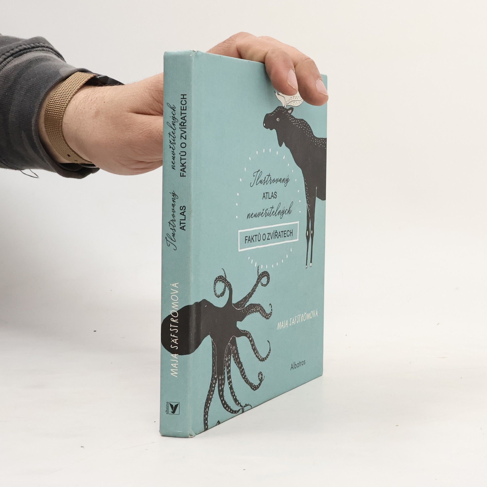 Maja Säfström Ilustrovaný atlas neuvěřitelných faktů o zvířatech