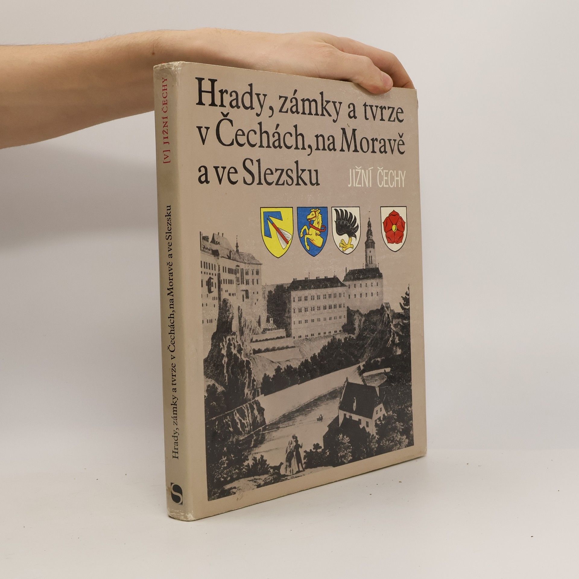 Auteurscollectief Hrady, zámky a tvrze v Čechách, na Moravě a ve Slezsku V. Jižní Čechy