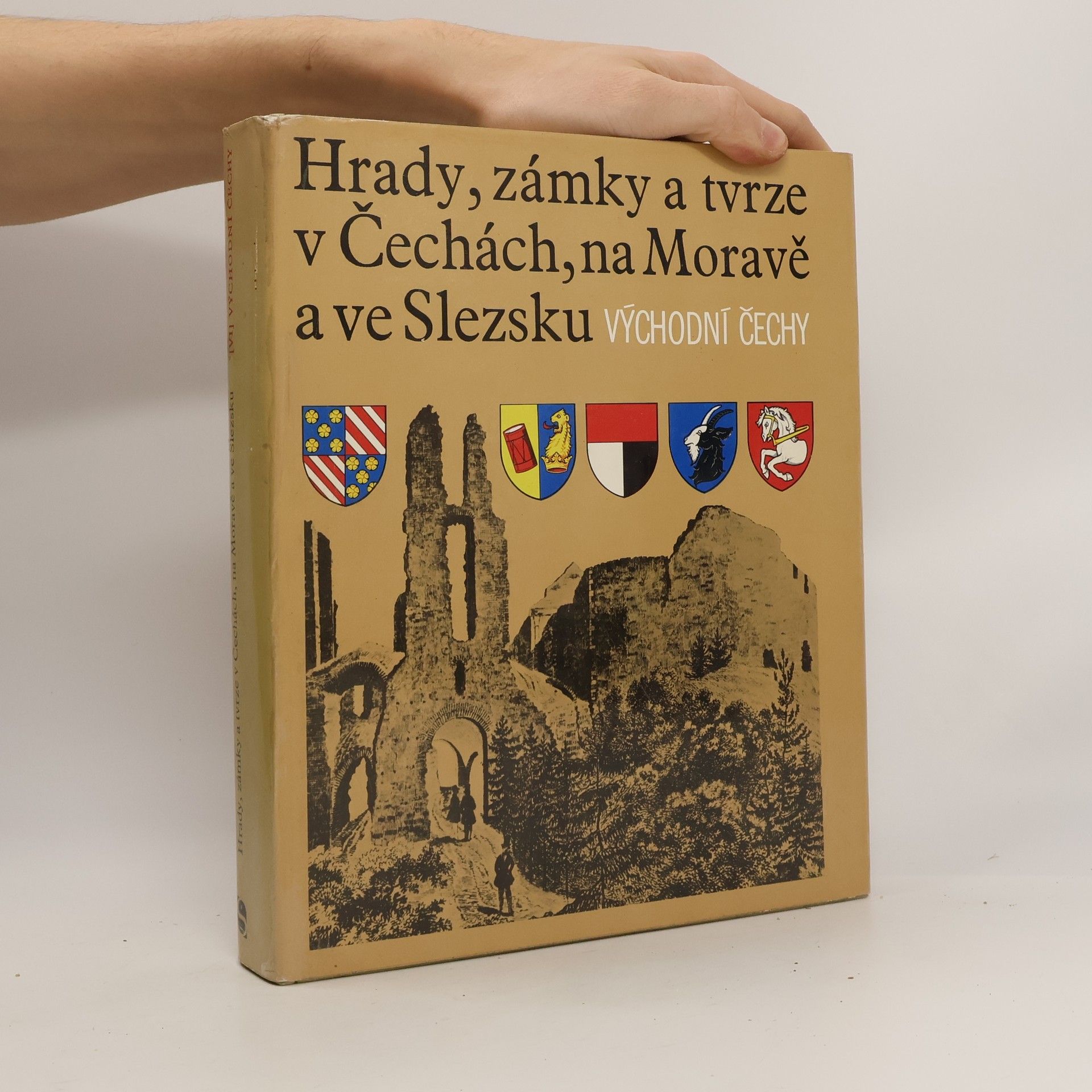Tomáš Šimek Hrady, zámky a tvrze v Čechách na Moravě a ve Slezsku VI. Východní Čechy
