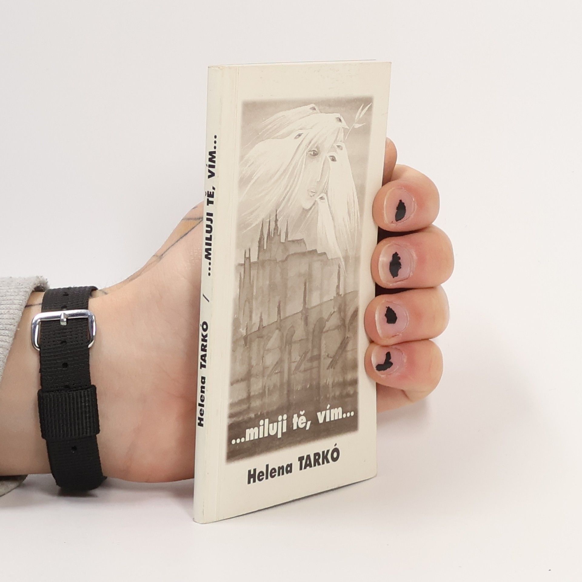 Helena Marie Tarkó Miluji tě, vím