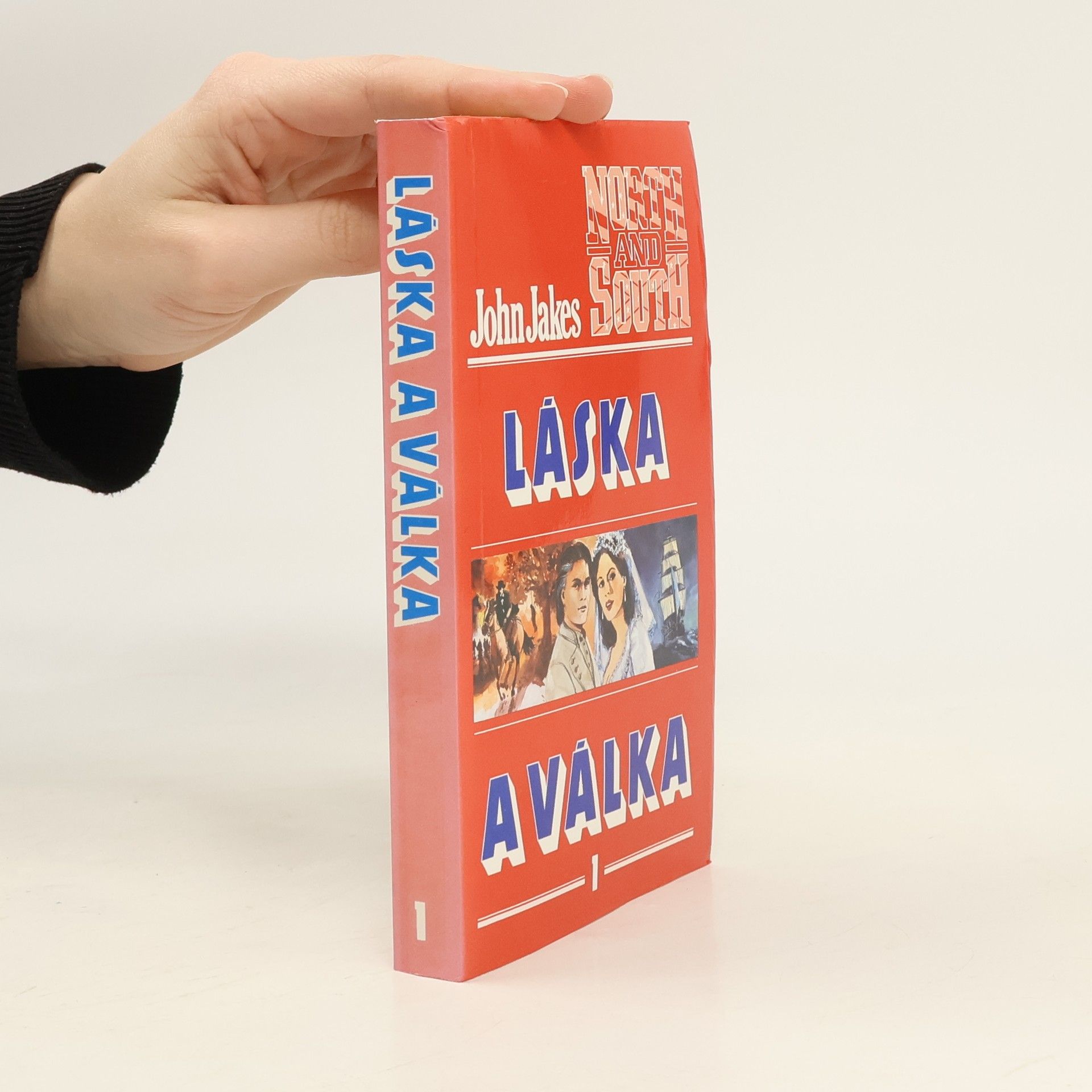 John Jakes Láska a válka 1