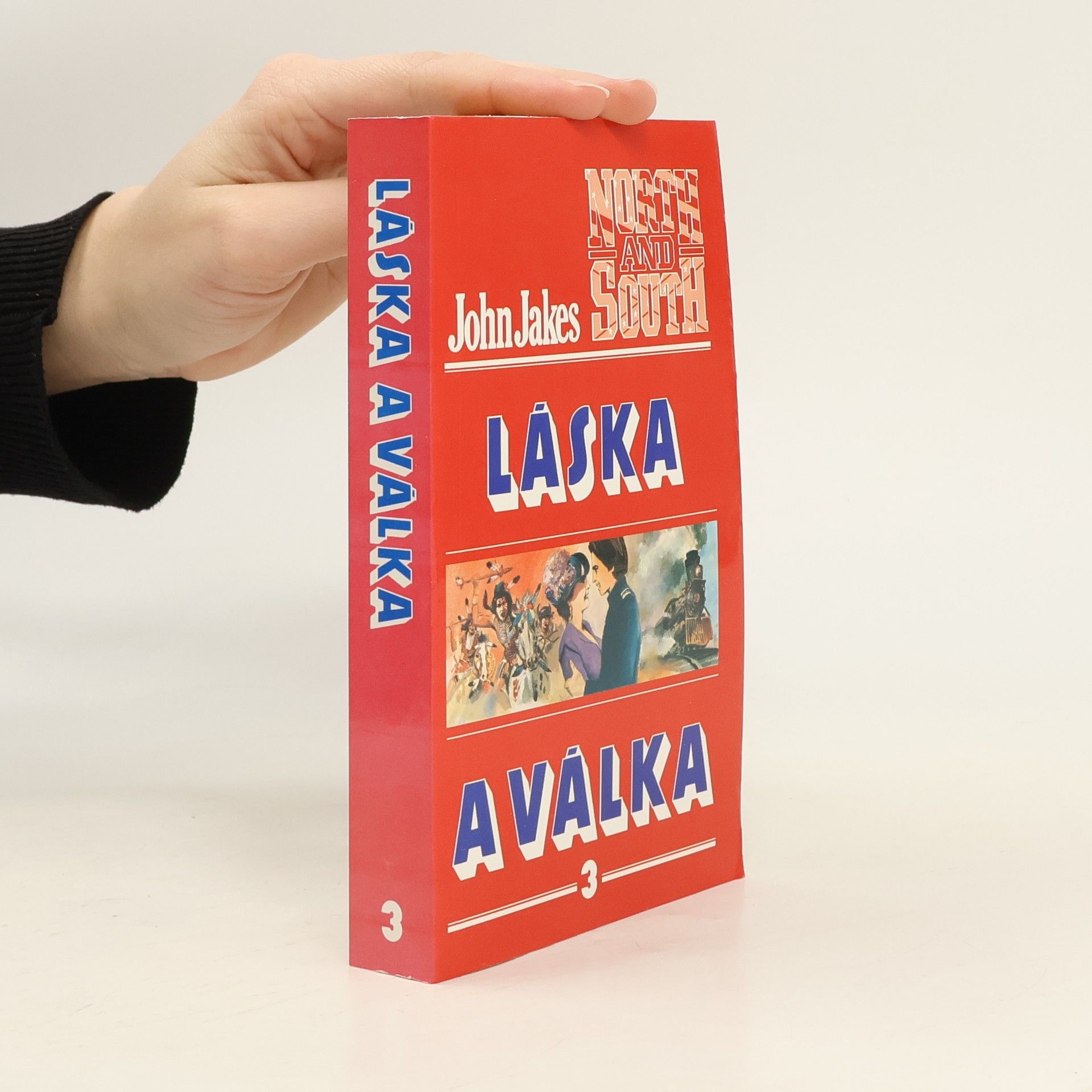 John Jakes Láska a válka 3