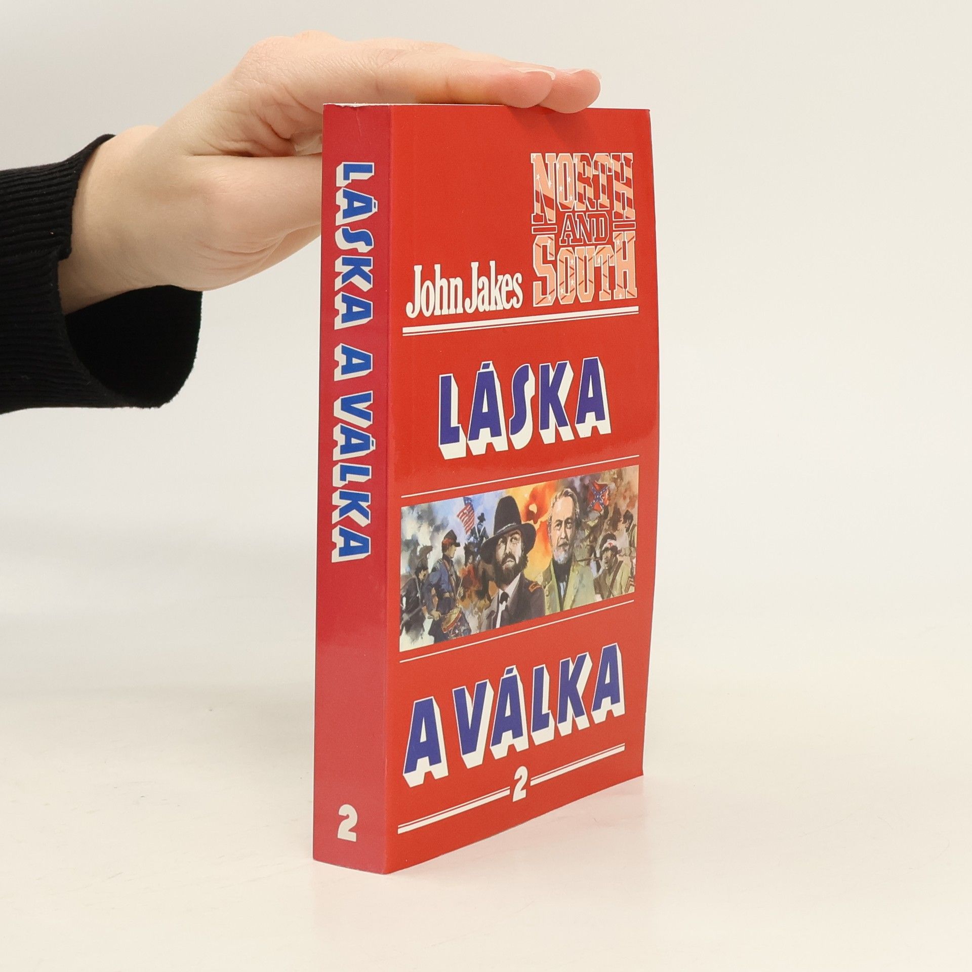 John Jakes Láska a válka 2