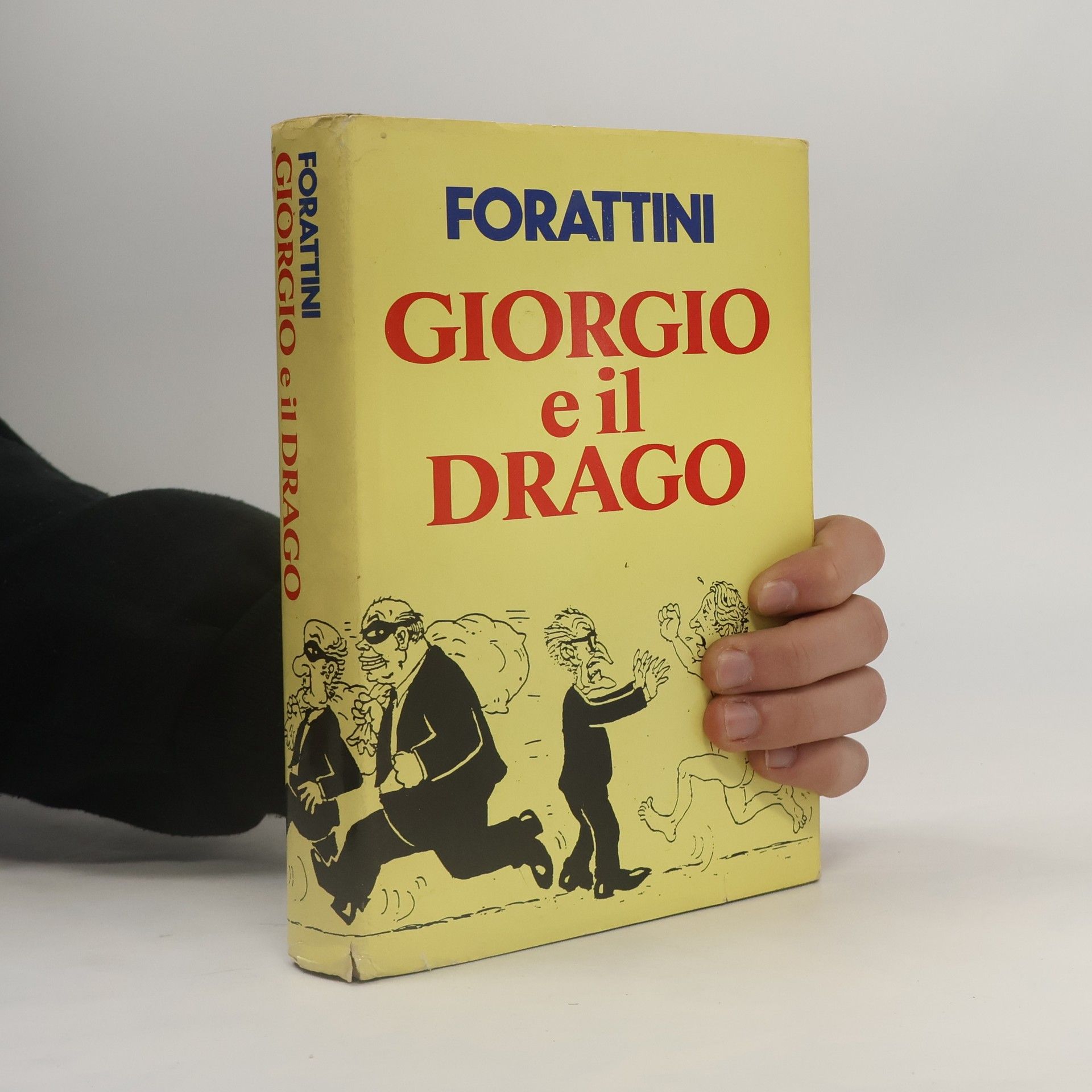 Giorgio Forattini Biblioteca umoristica Mondadori: Giorgio e il drago