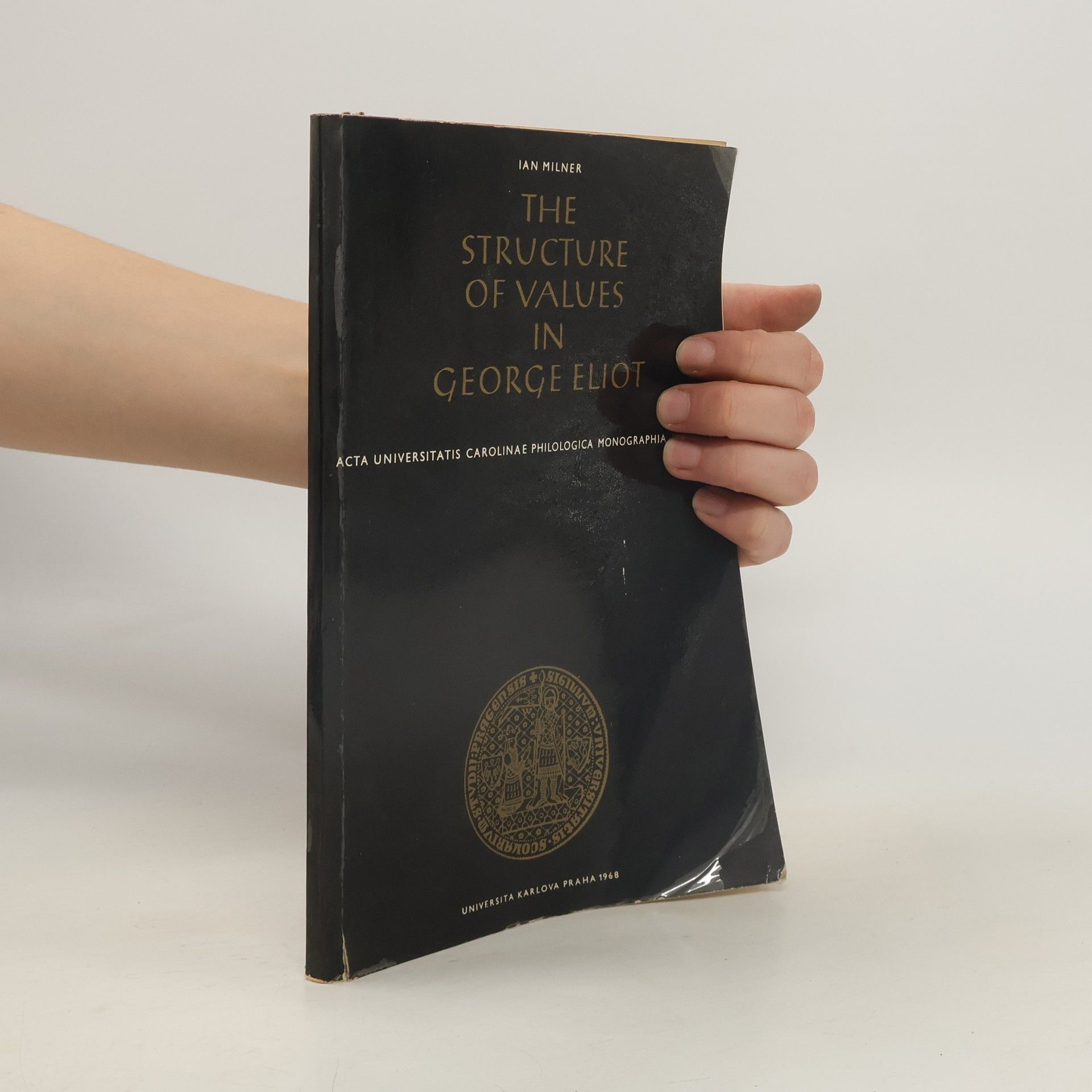 Ian Milner  The Structure of Values in George Eliot