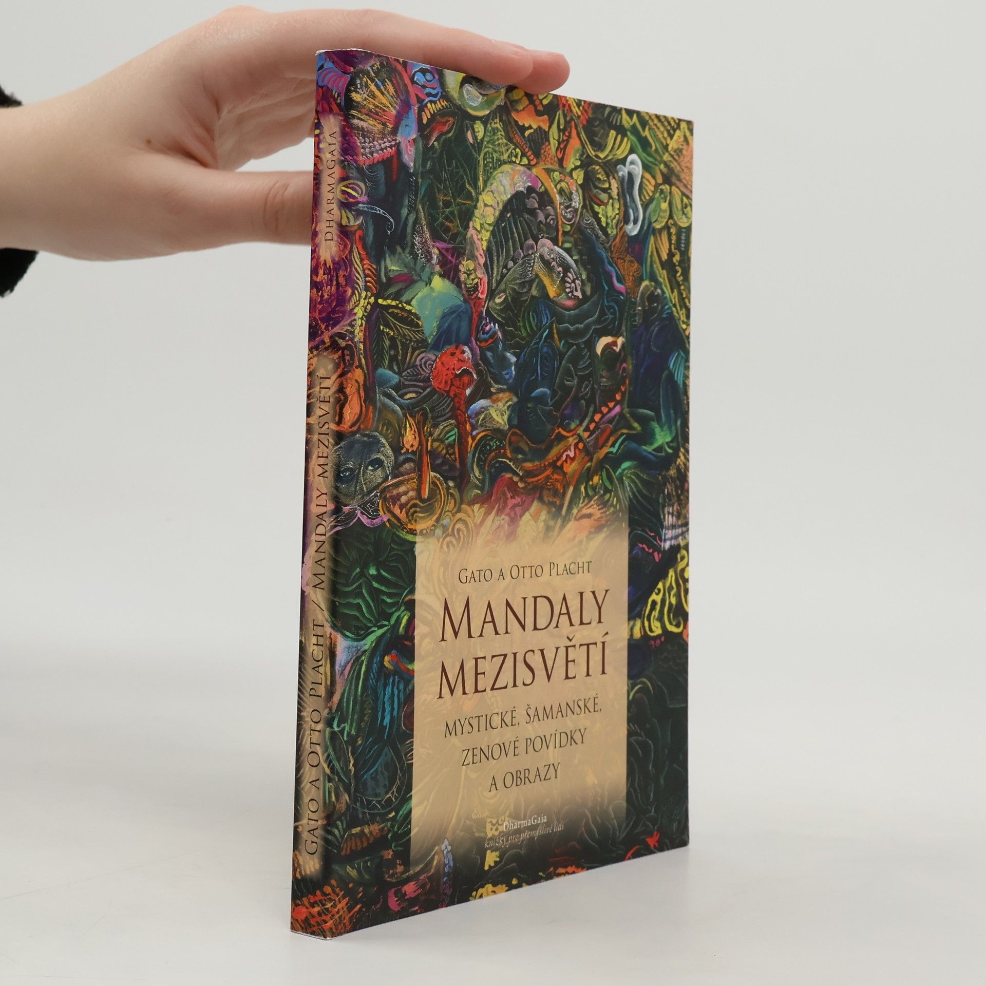 Martin Gato Mandaly mezisvětí. Mystické, šamanské, zenové povídky a obrazy