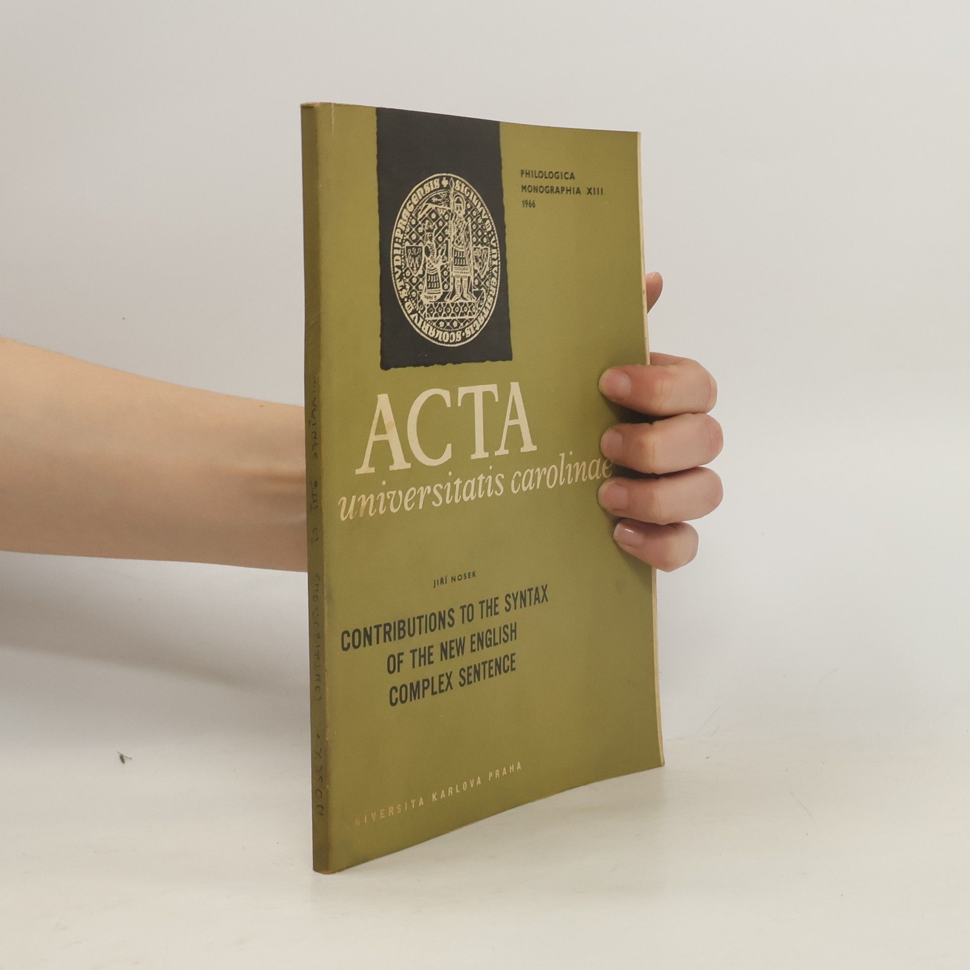 Jiří Nosek Contributions to the Syntax of the New English Complex Sentence