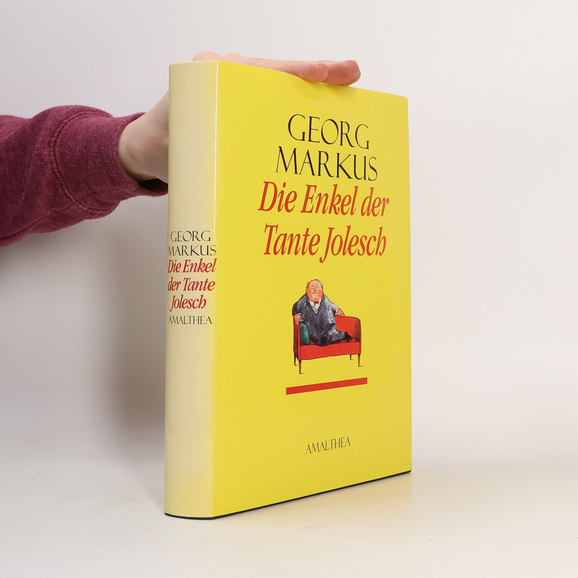 Georg Markus Die Enkel der Tante Jolesch