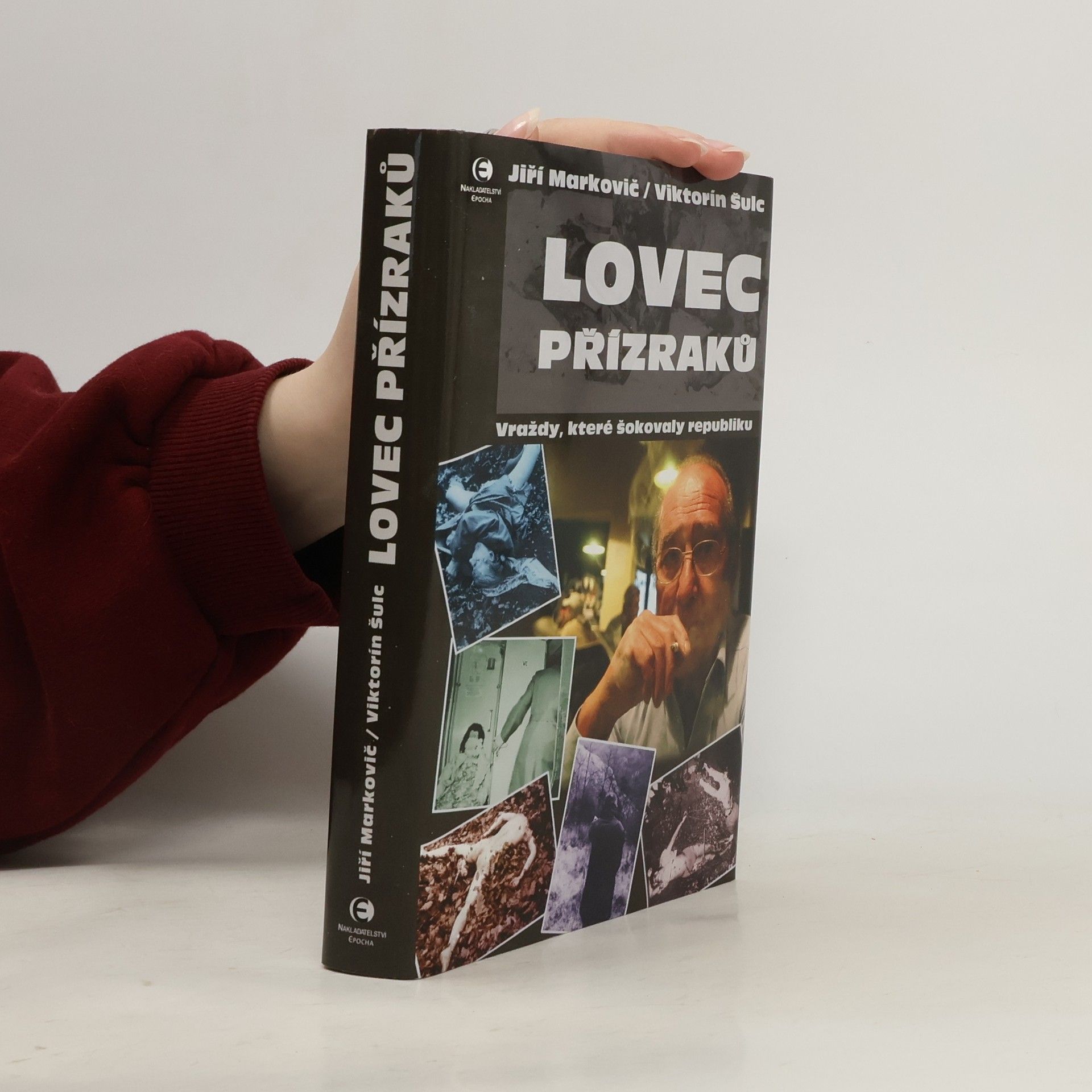 Viktorín Šulc Lovec přízraků - Vraždy, které šokovaly republiku