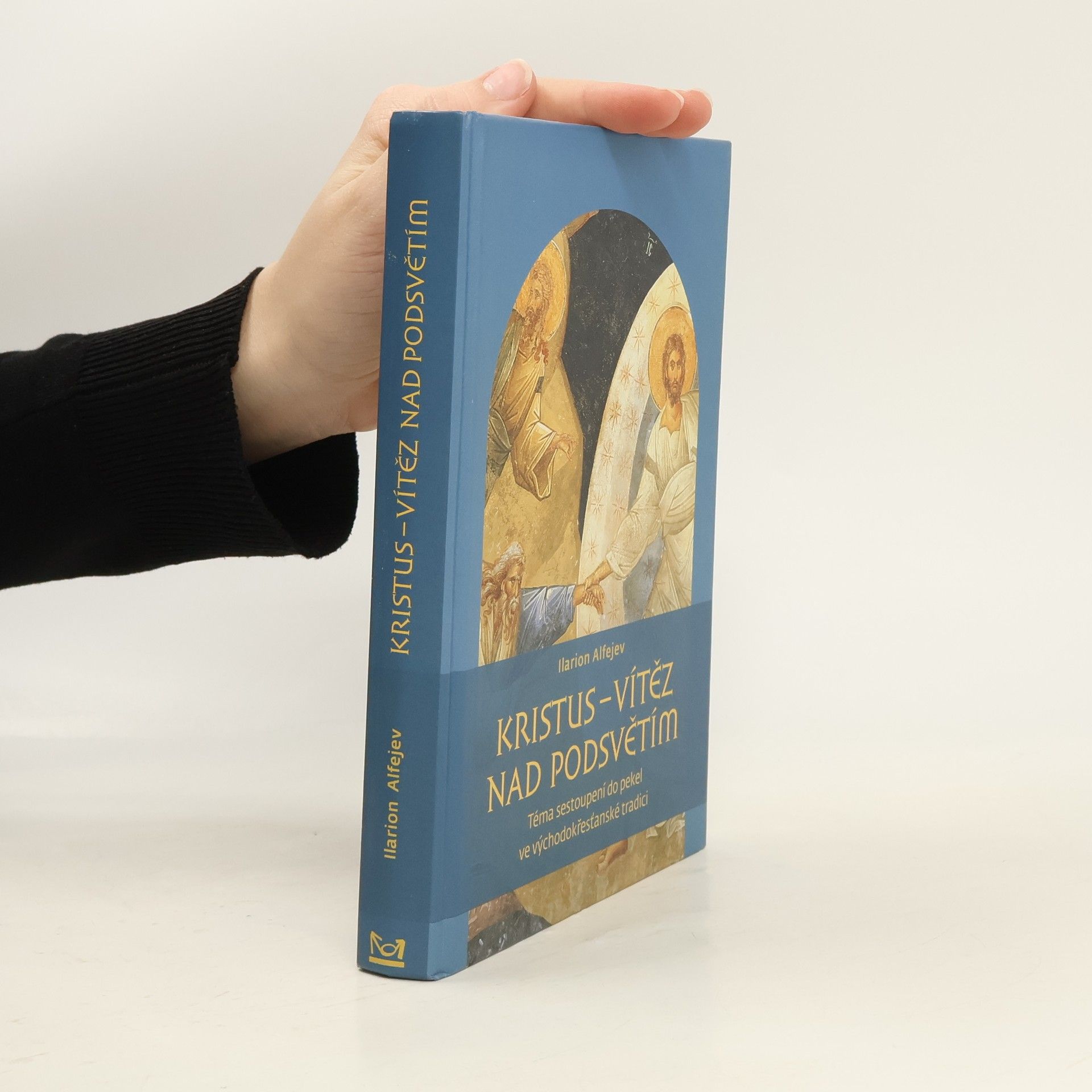 Ilarion Alfejev Kristus – vítěz nad podsvětím