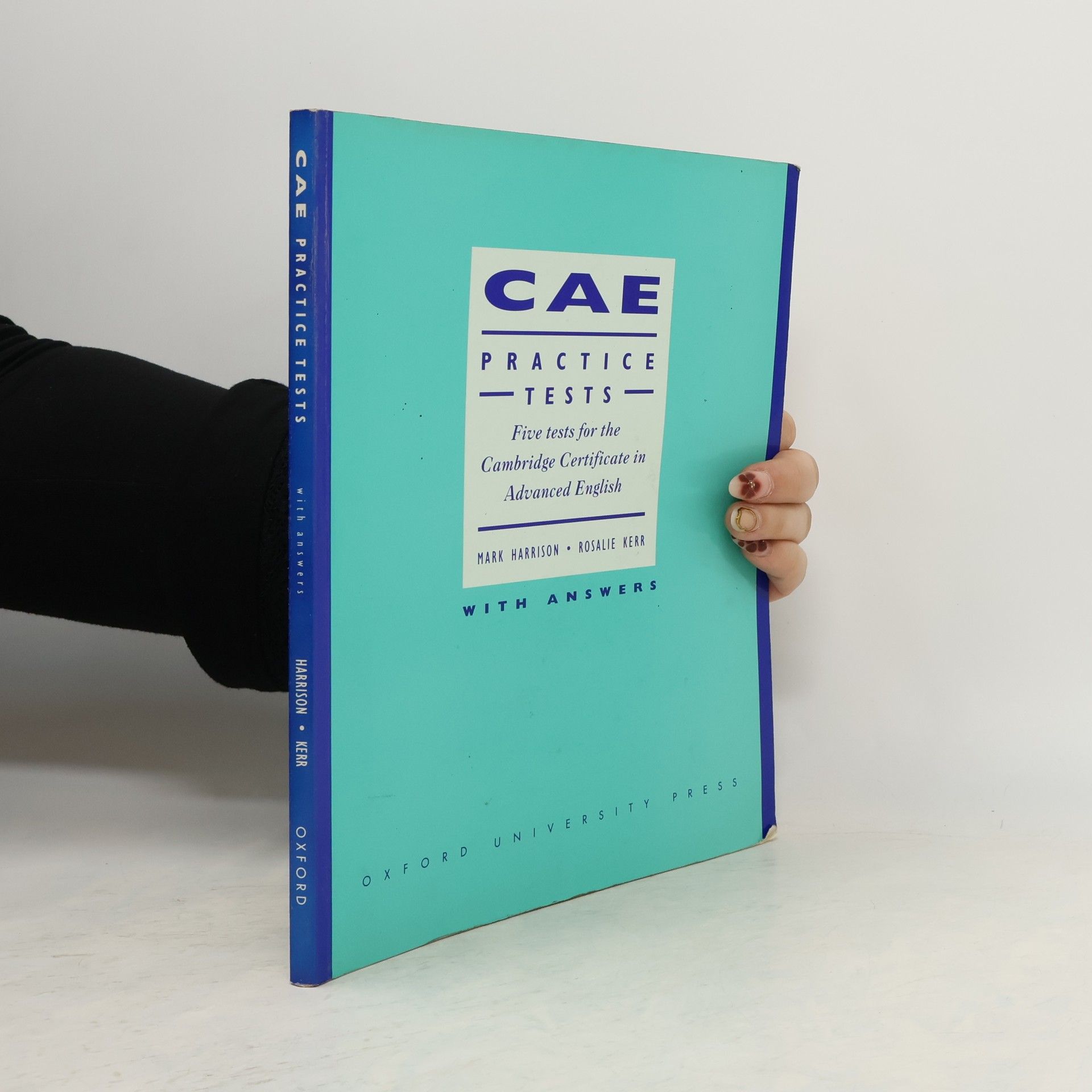 Mark Harrison CAE practice tests : five tests for the Cambridge certificate in advanced English : with answers