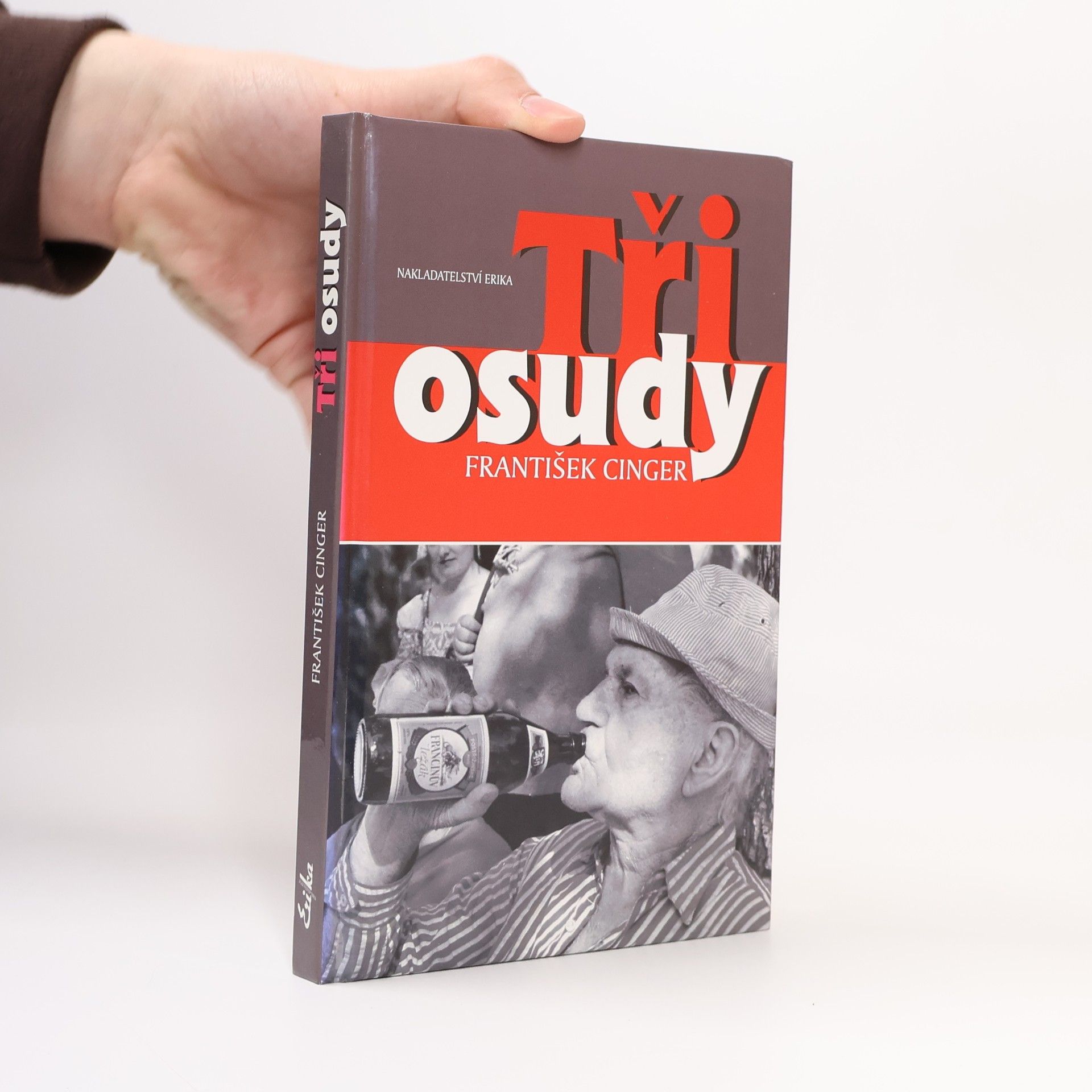 František Cinger Tři osudy