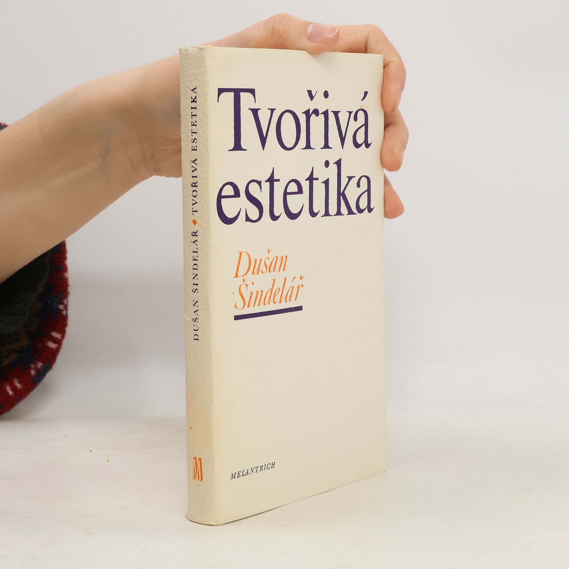 Dušan Šindelář Tvořivá estetika