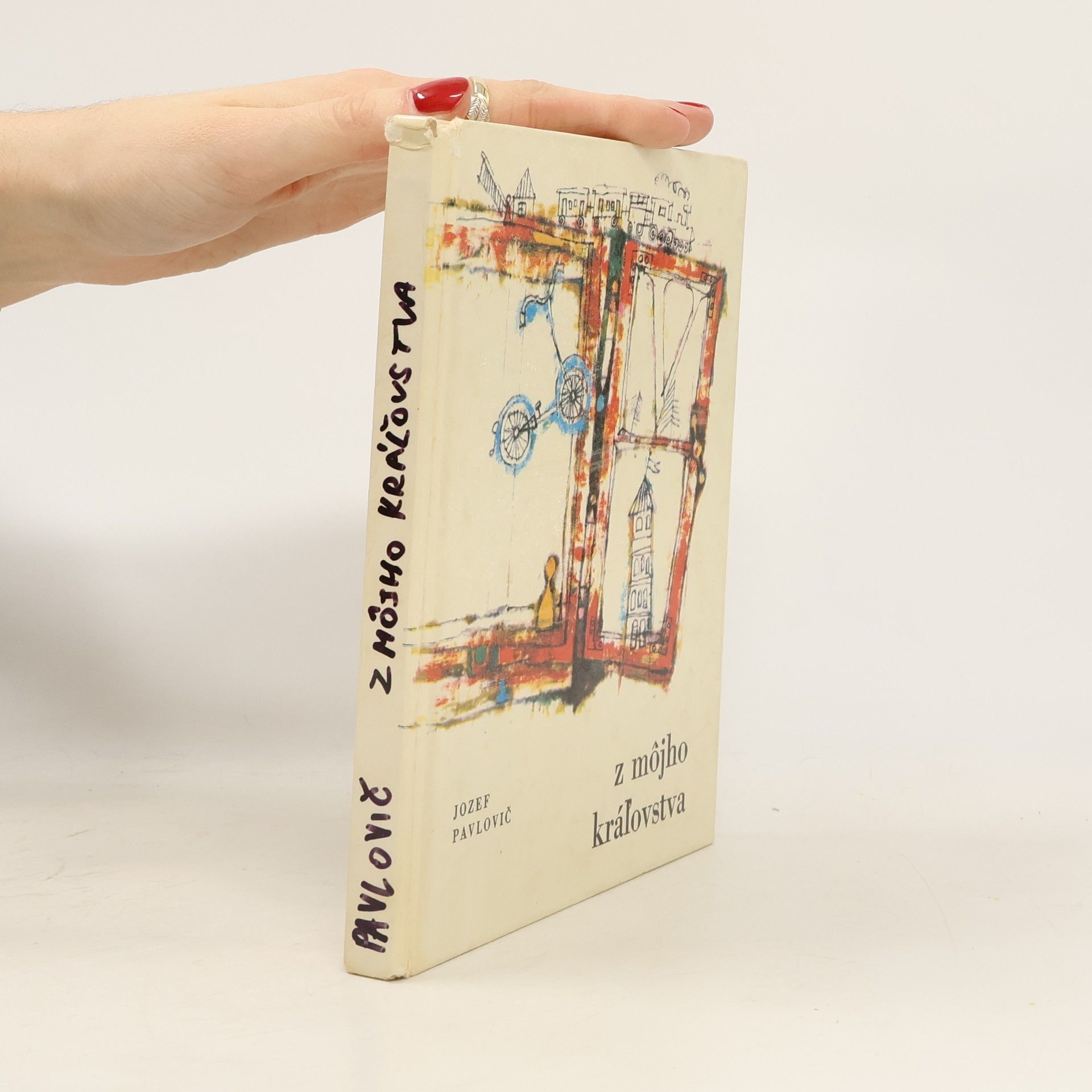 Jozef Pavlovič Z môjho kráľovstva