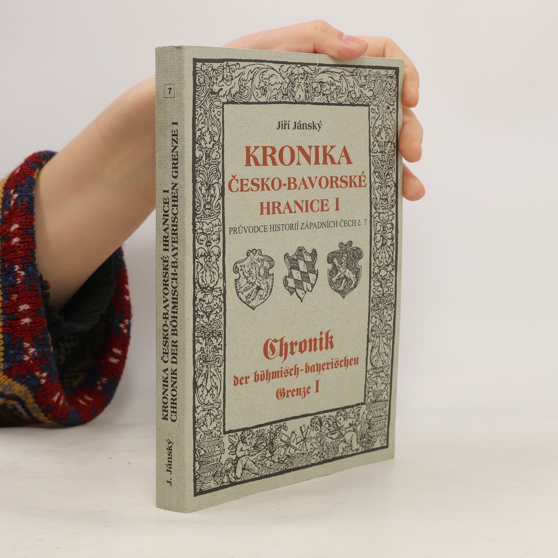 Kronika česko-bavorské hranice I.