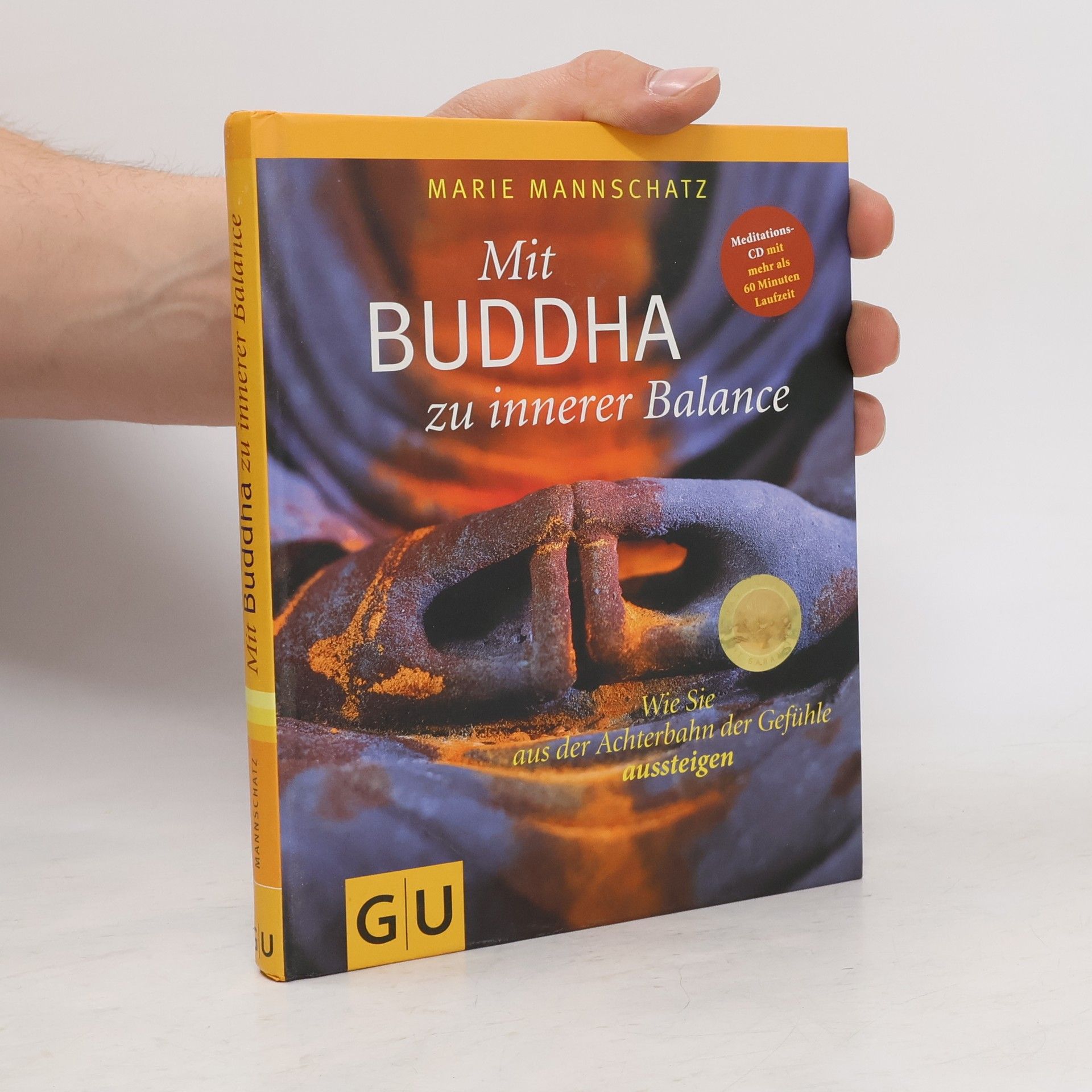 Marie Mannschaltz Mit Buddha zu innerer Balance