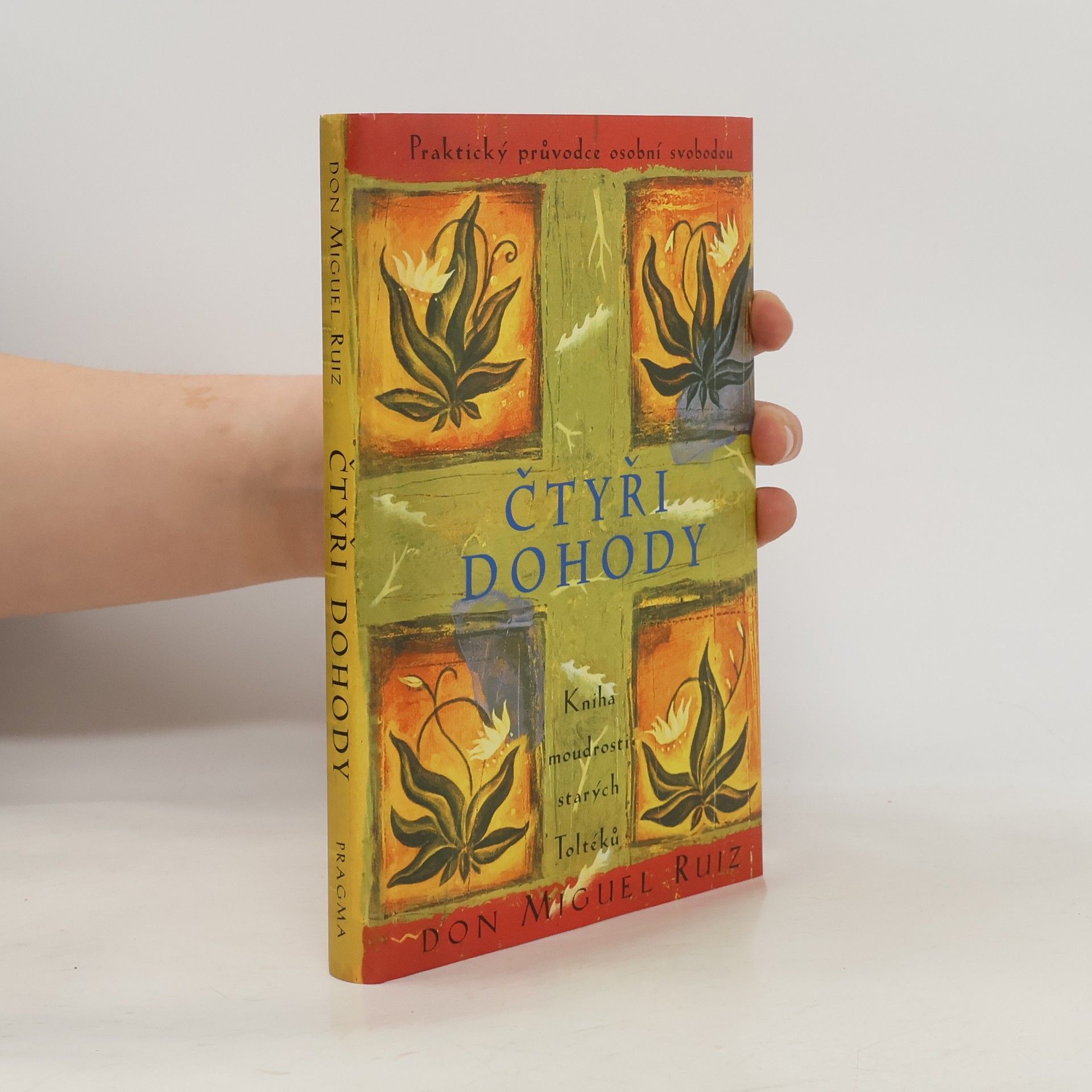 Don Miguel Ruiz Čtyři dohody