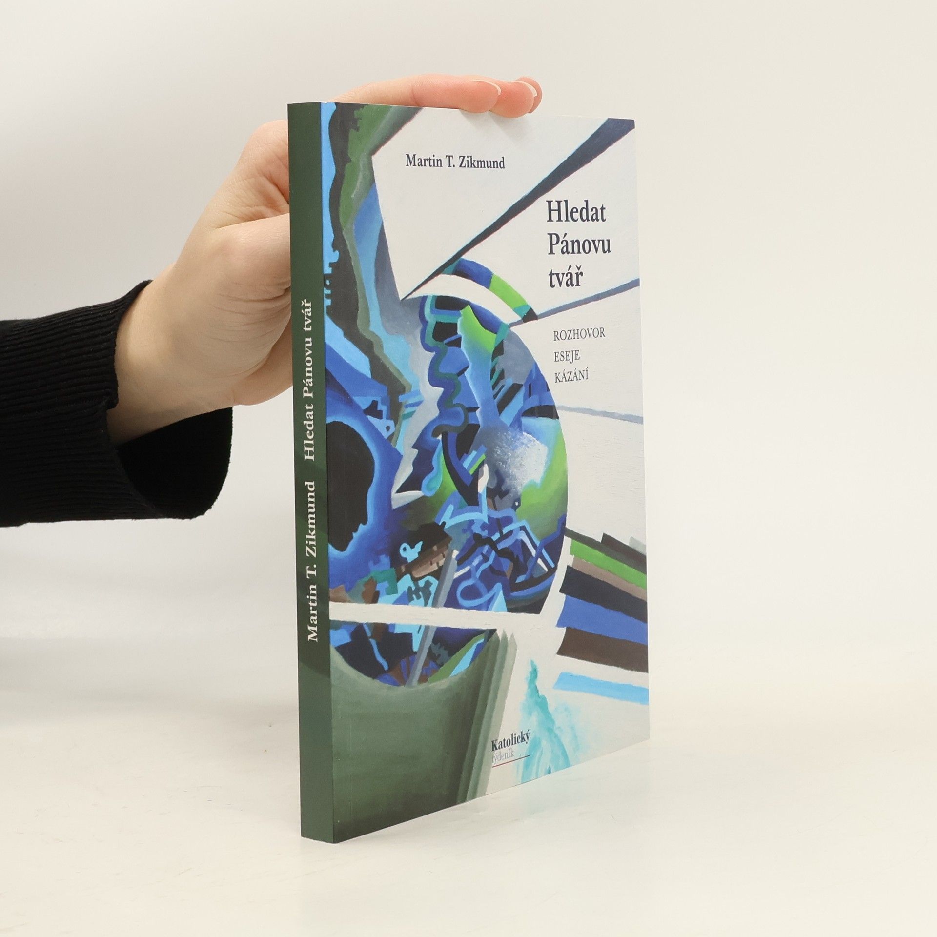 Martin T. Zikmund Hledat Pánovu tvář