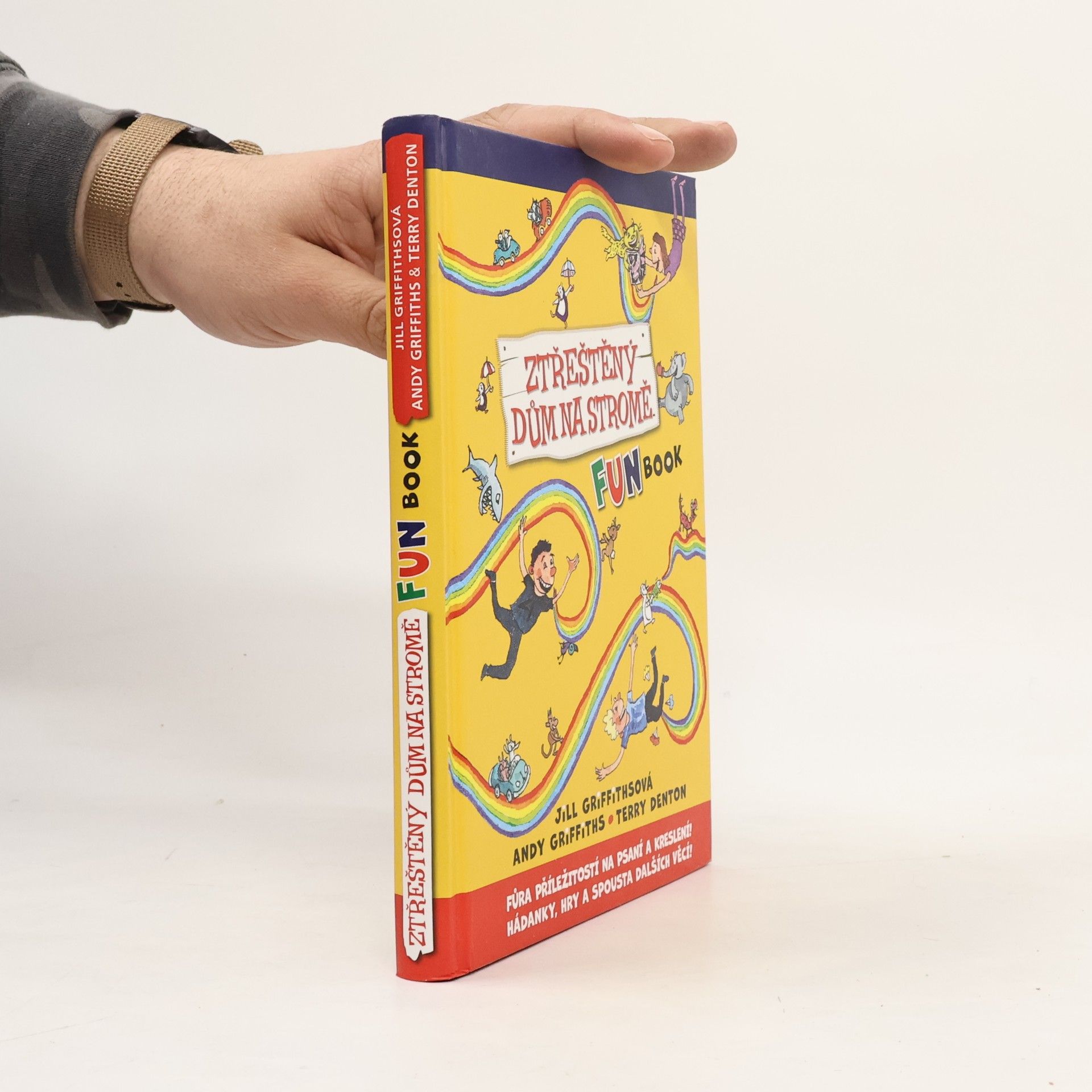 Jill Griffiths Ztřeštěný dům na stromě : fun book