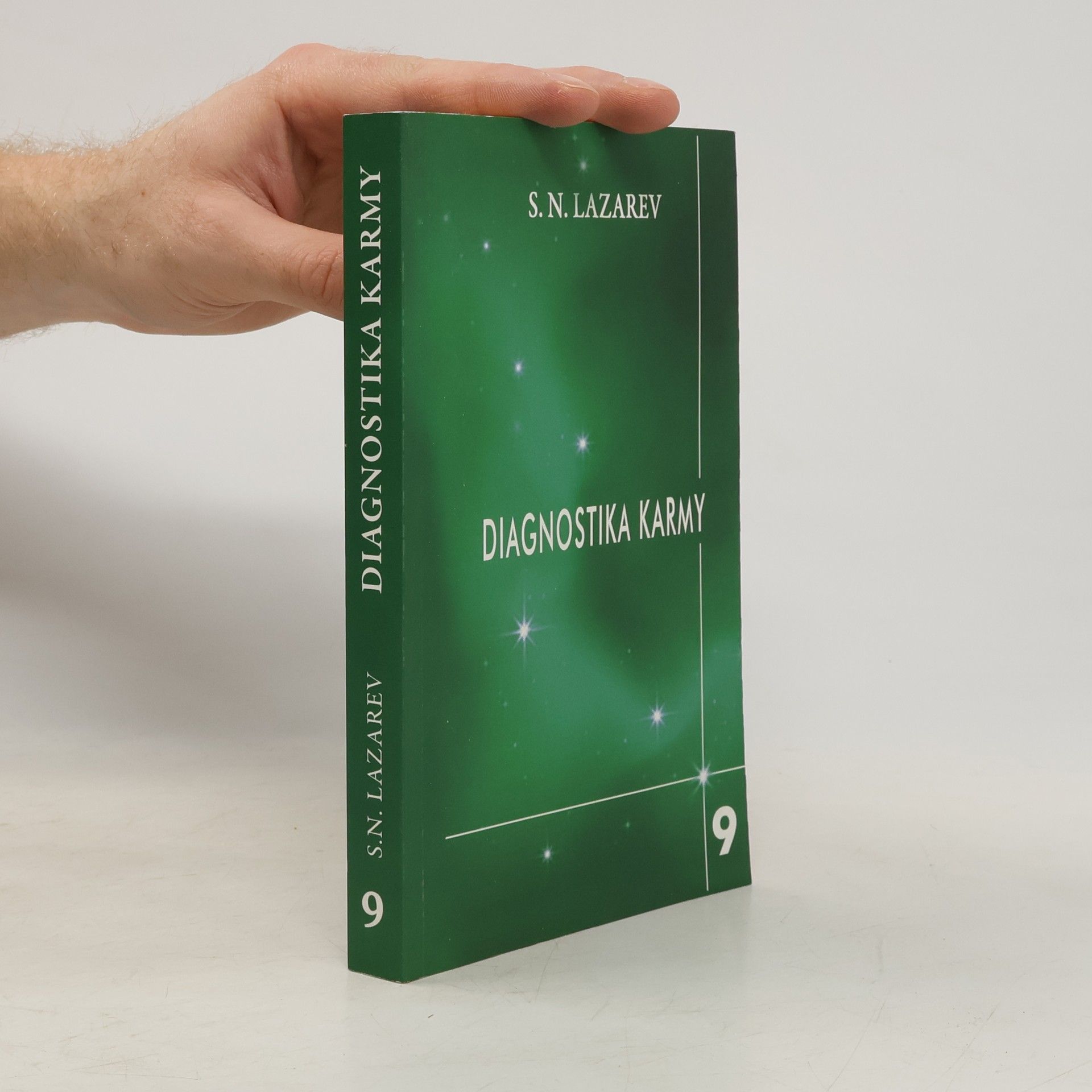 Sergej Nikolajevič Lazarev Diagnostika karmy. Návod na přežití (9. díl)
