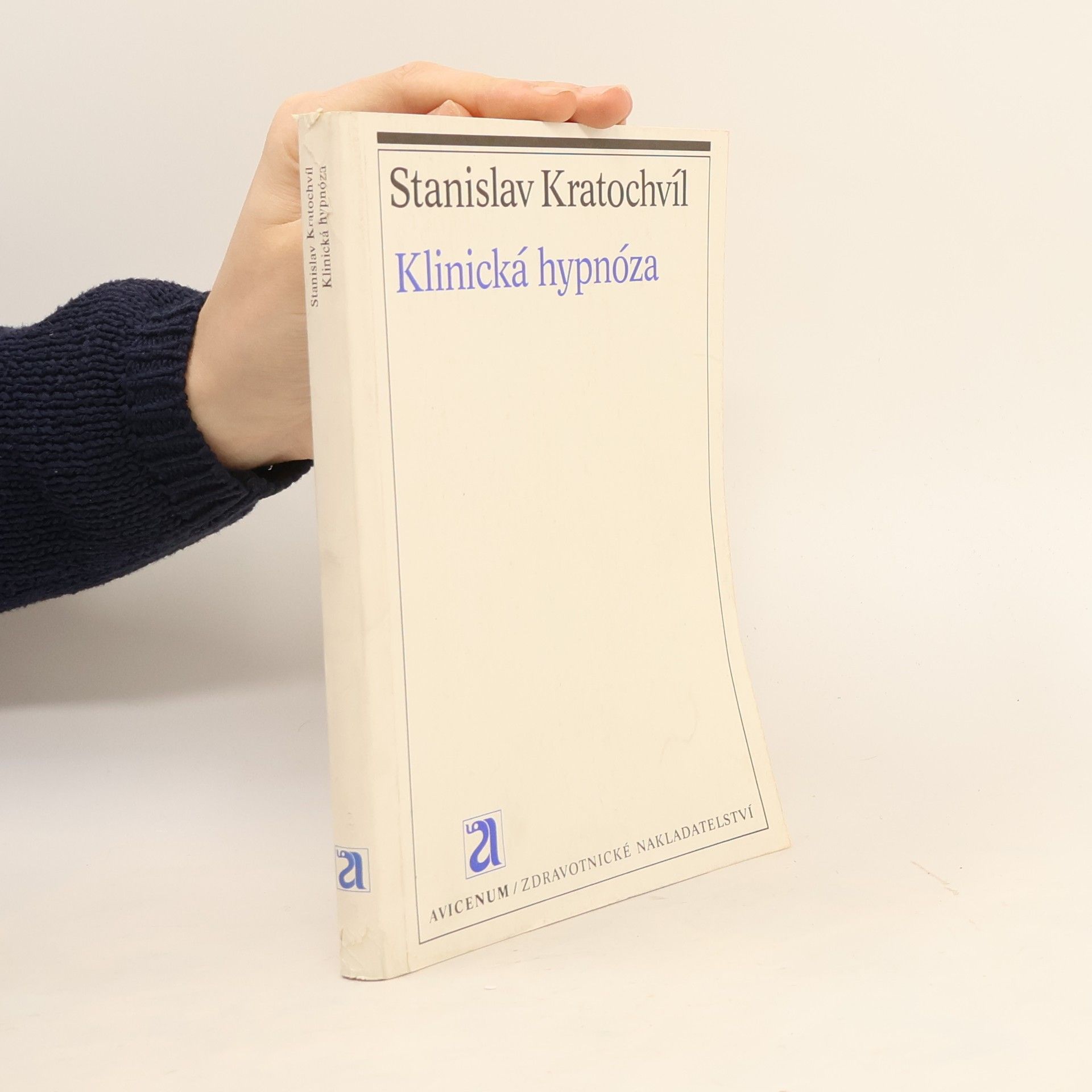 Stanislav Kratochvíl Klinická hypnóza