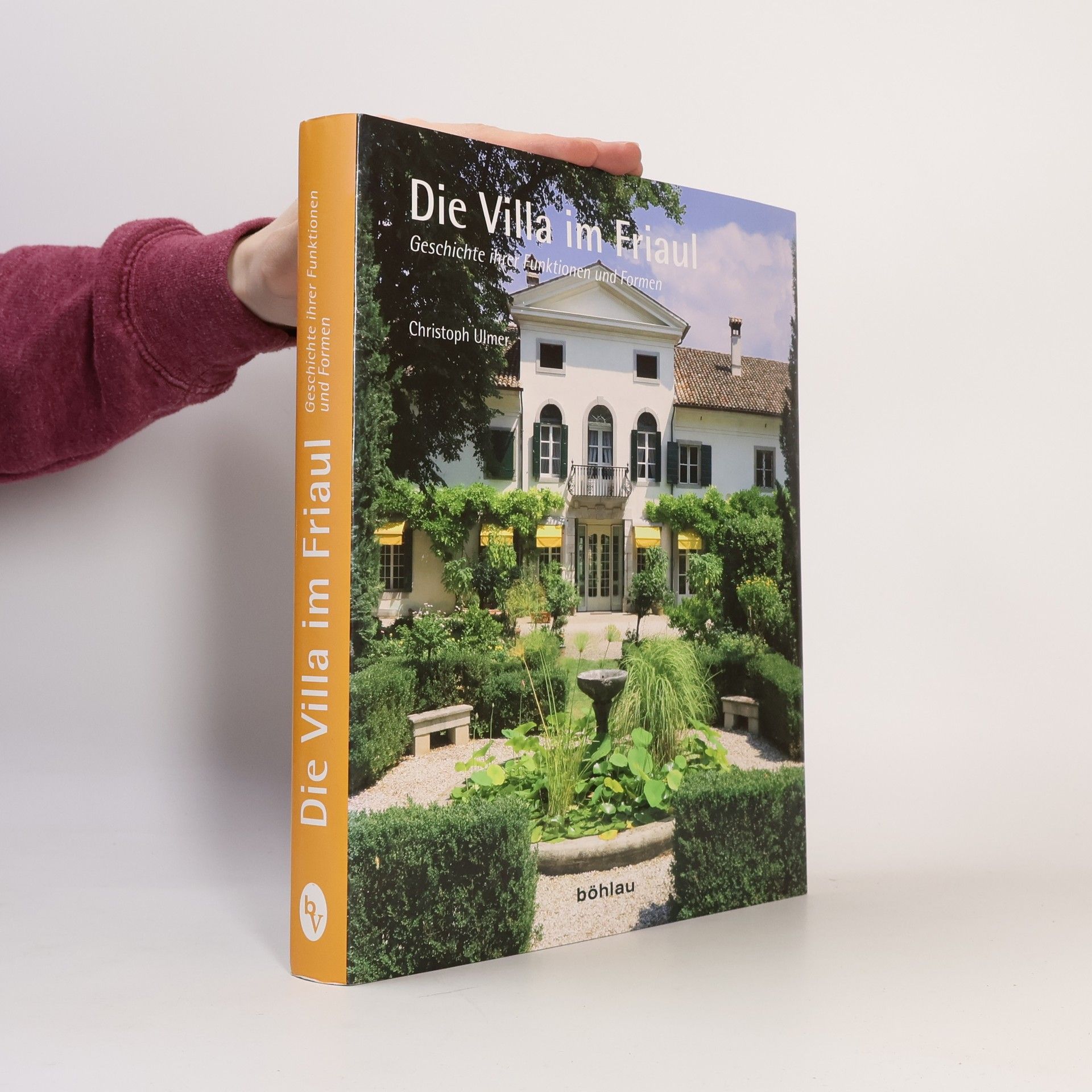 Christoph Ulmer Die Villa im Friaul
