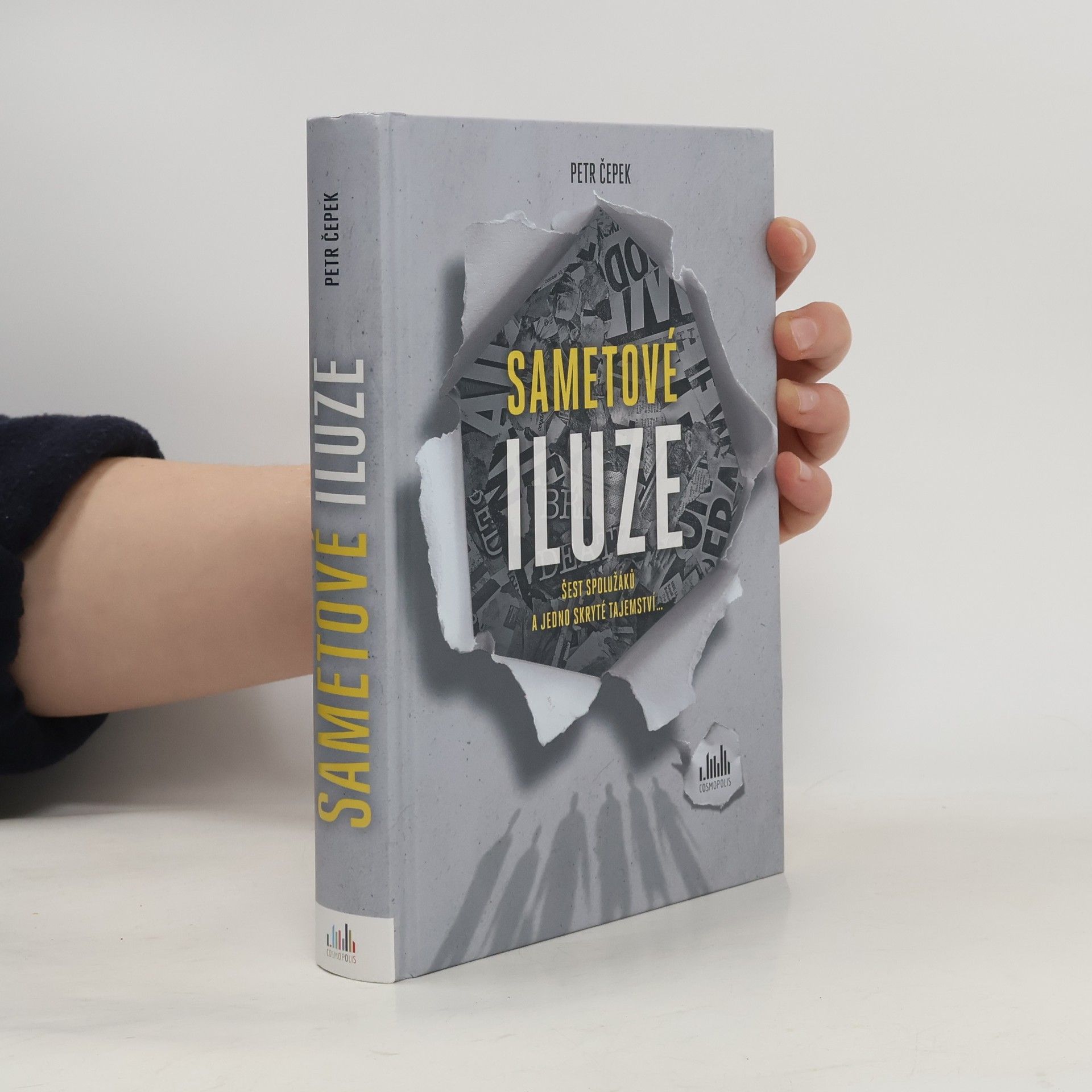 Petr Čepek Sametové iluze : šest spolužáků a jedno skryté tajemství...