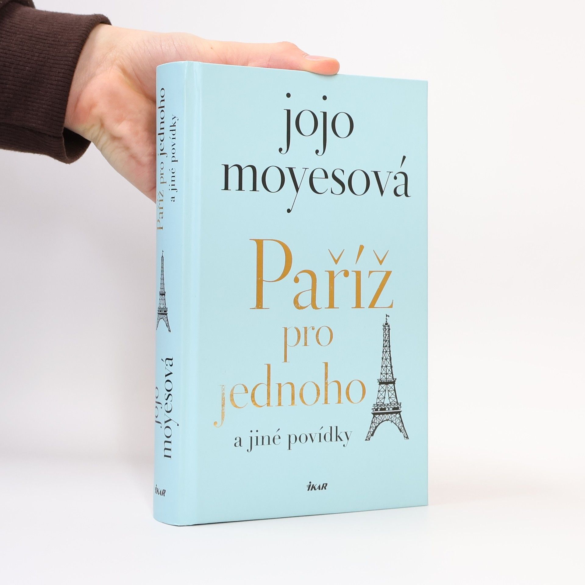 Jojo Moyes Paříž pro jednoho a jiné povídky