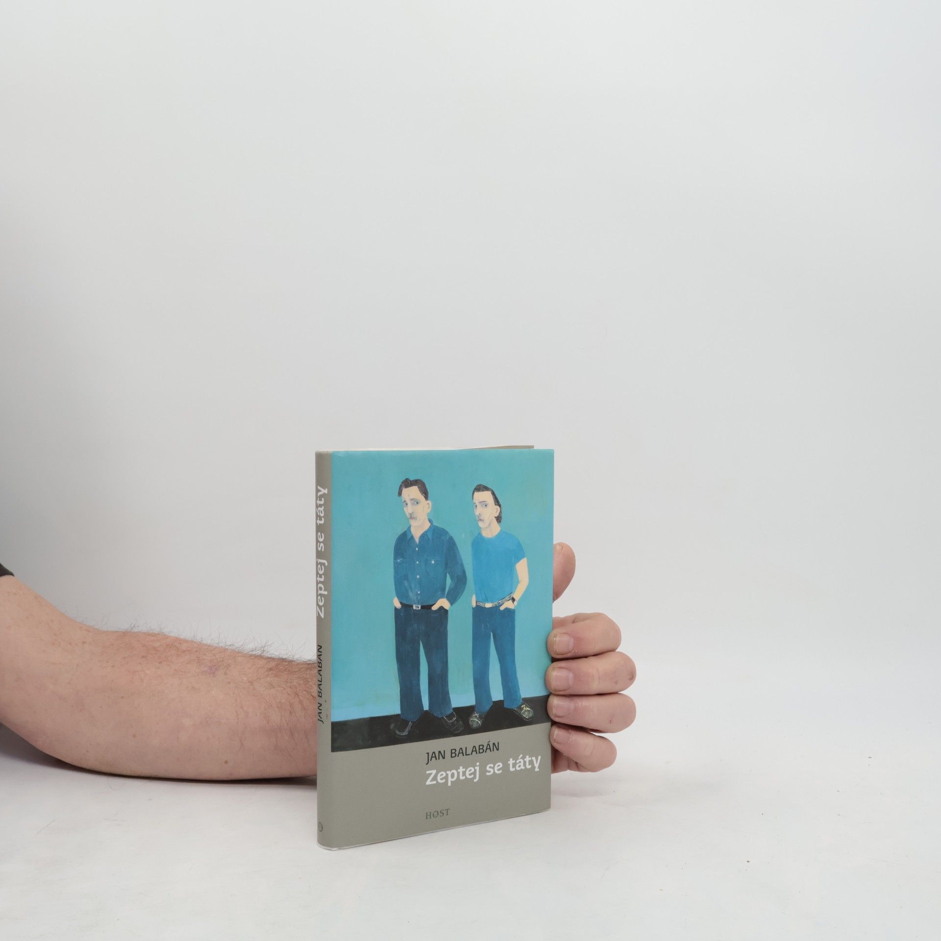 Jan Balabán Zeptej se táty