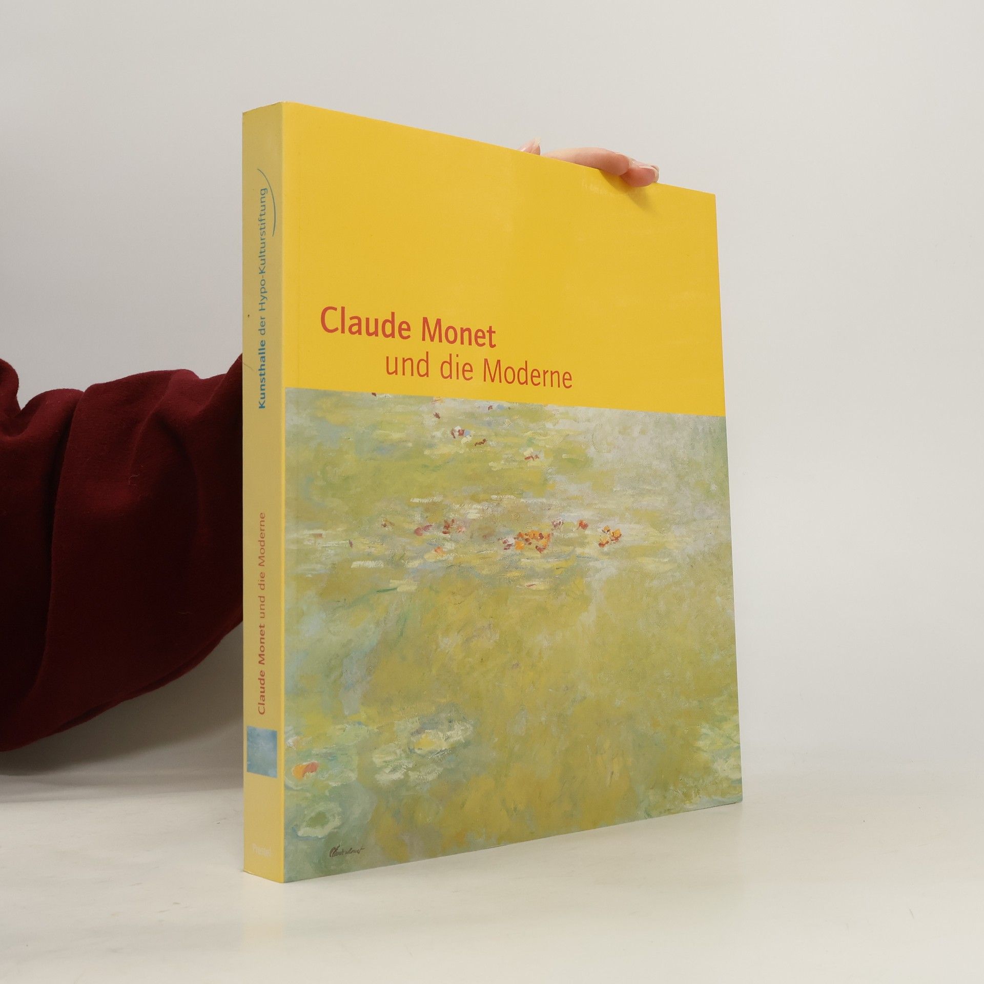 Claude Monet und die Moderne
