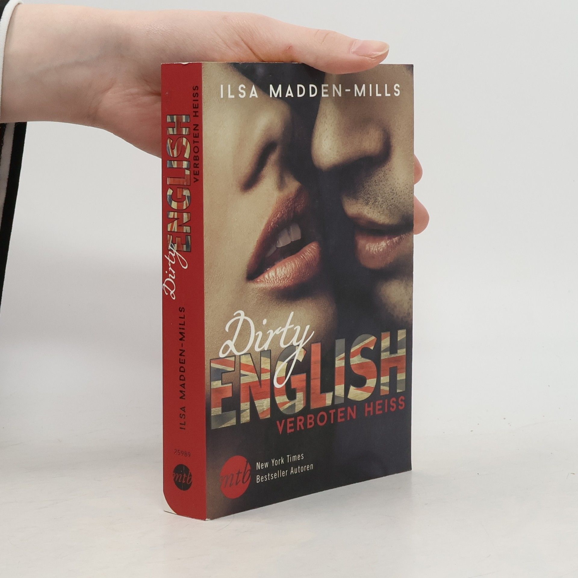 Ilsa Madden-Mills Dirty English - verboten heiß