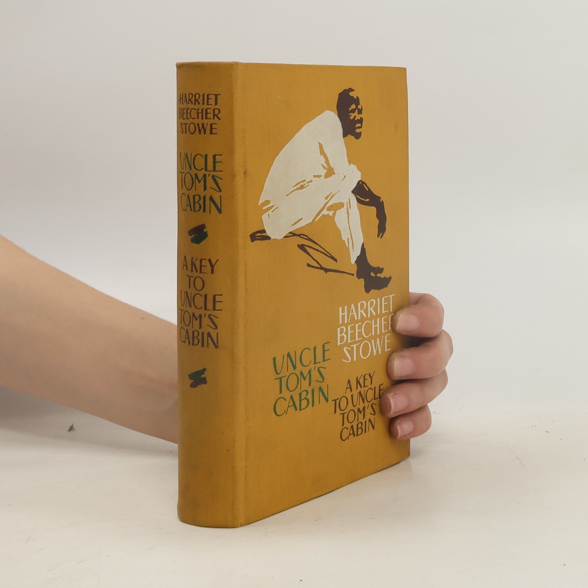 Harriet Beecher Stowe Uncle Tom's Cabin. A Key to Uncle Tom's Cabin