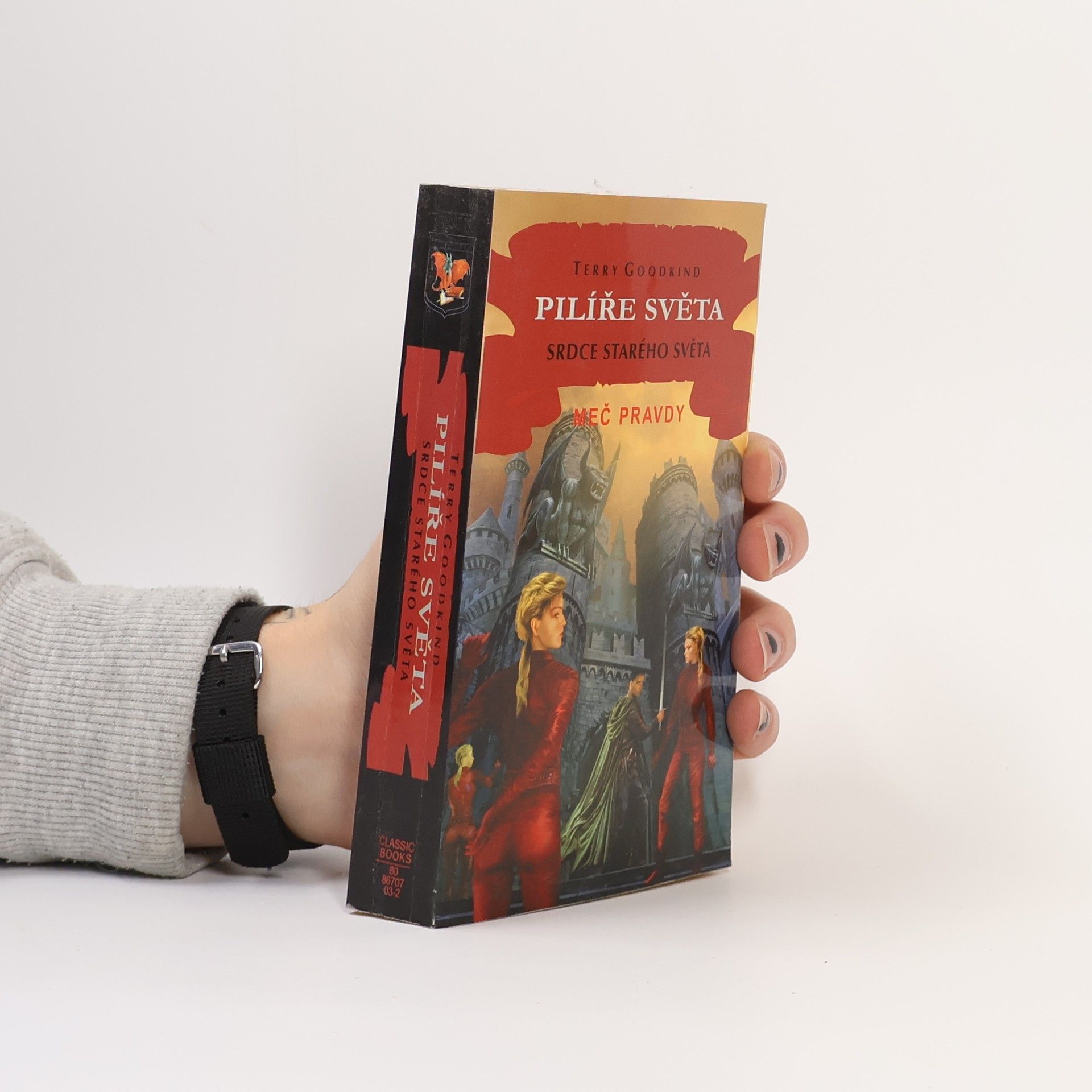 Terry Goodkind Pilíře světa. Srdce starého světa