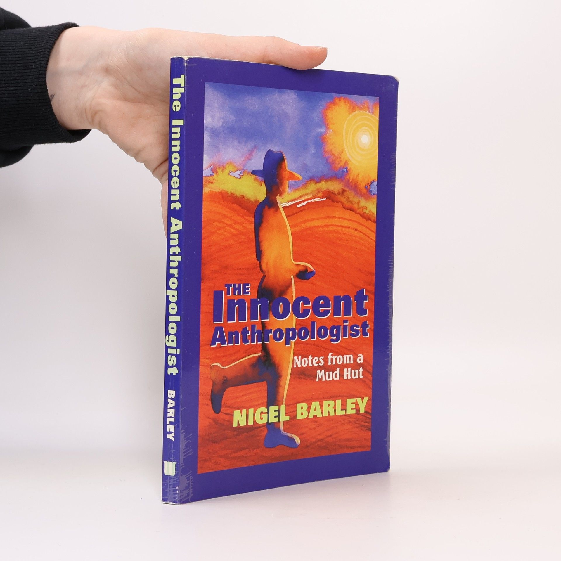 Nigel Barley The Innocent Anthropologist