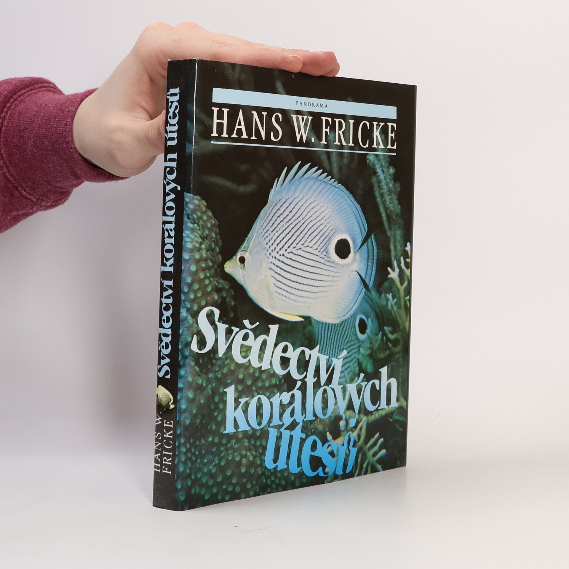 Hans W. Fricke Svědectví korálových útesů