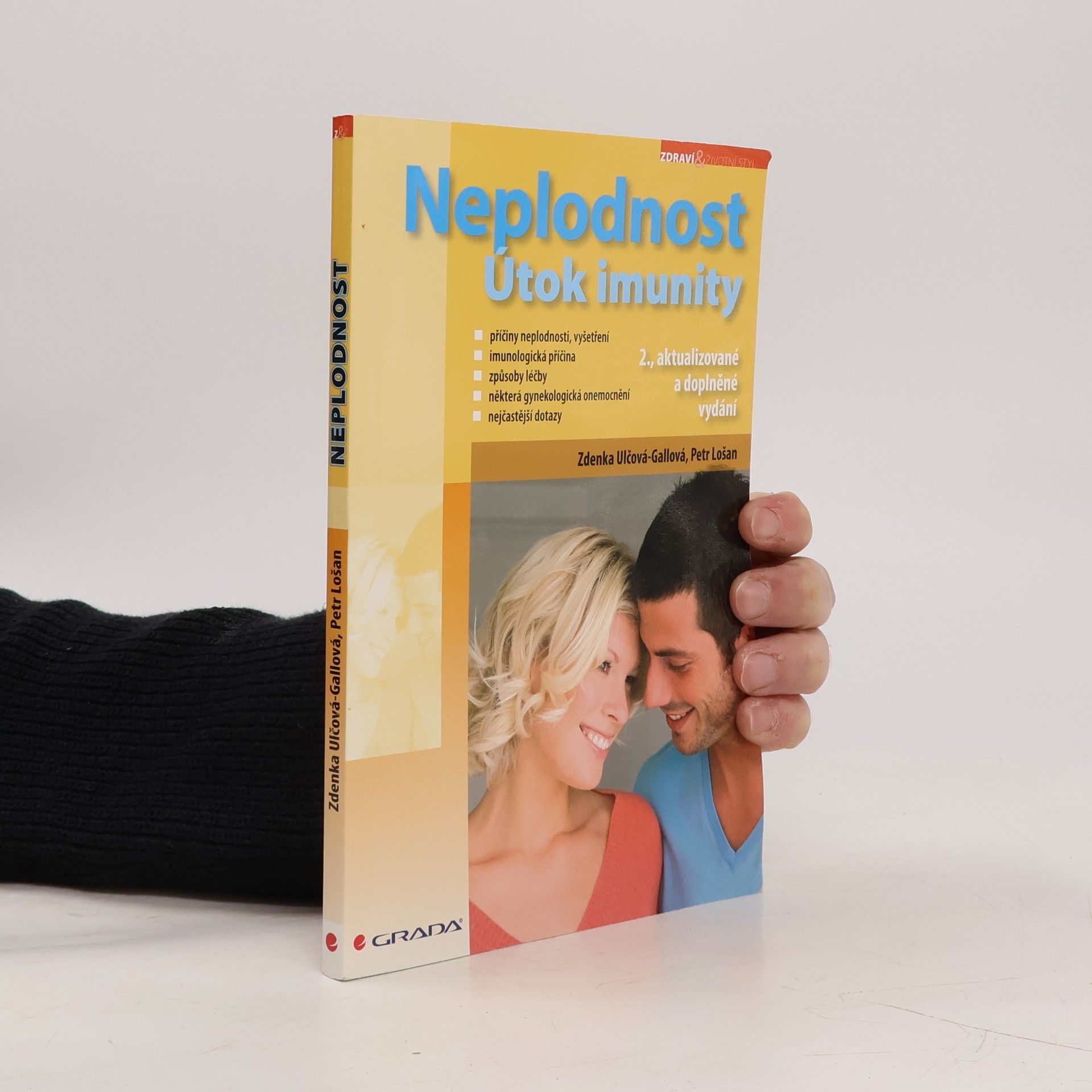 Zdenka Ulčová-Gallová Neplodnost : útok imunity