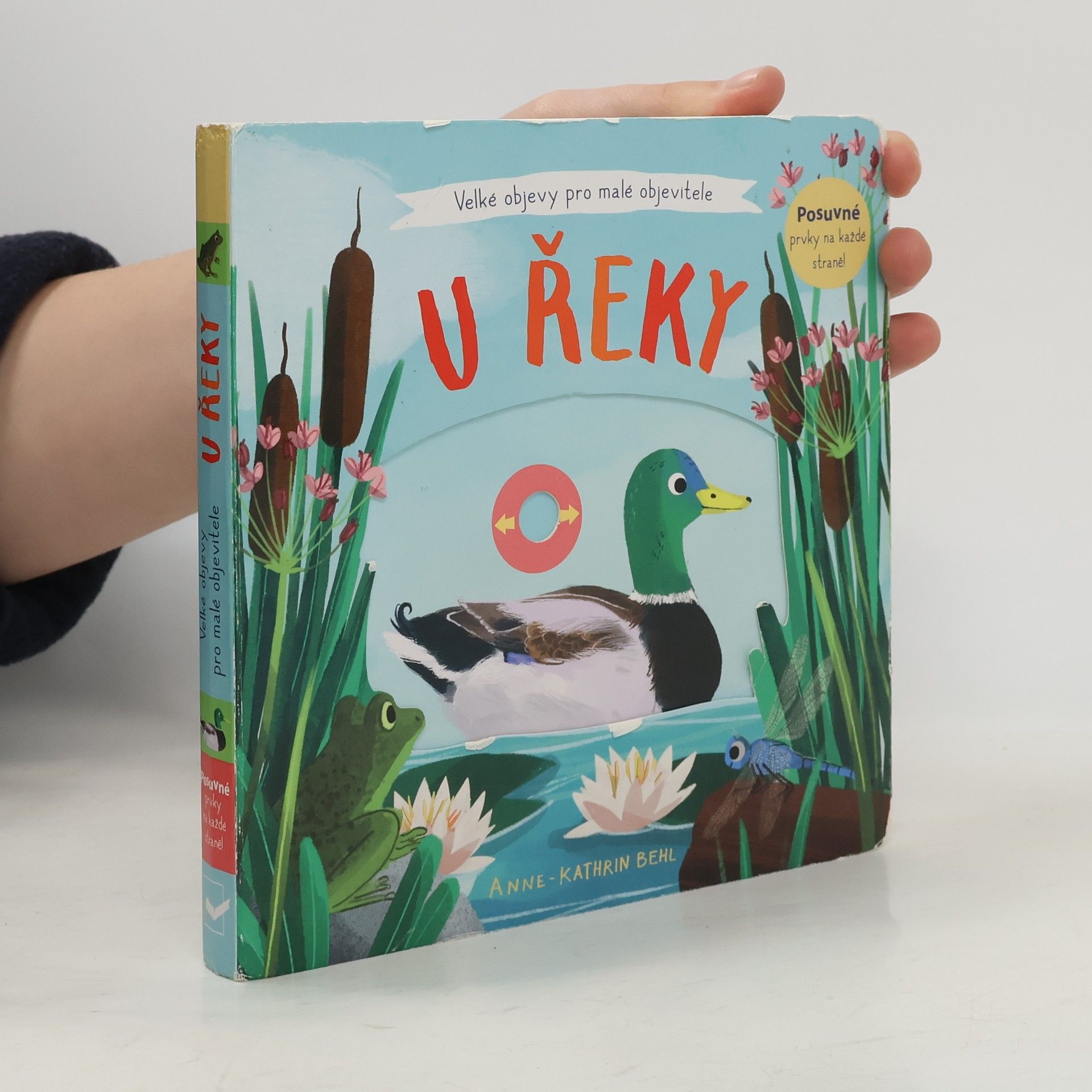 Anne-Kathrin Behl U řeky - Velké objevy pro malé objevitele