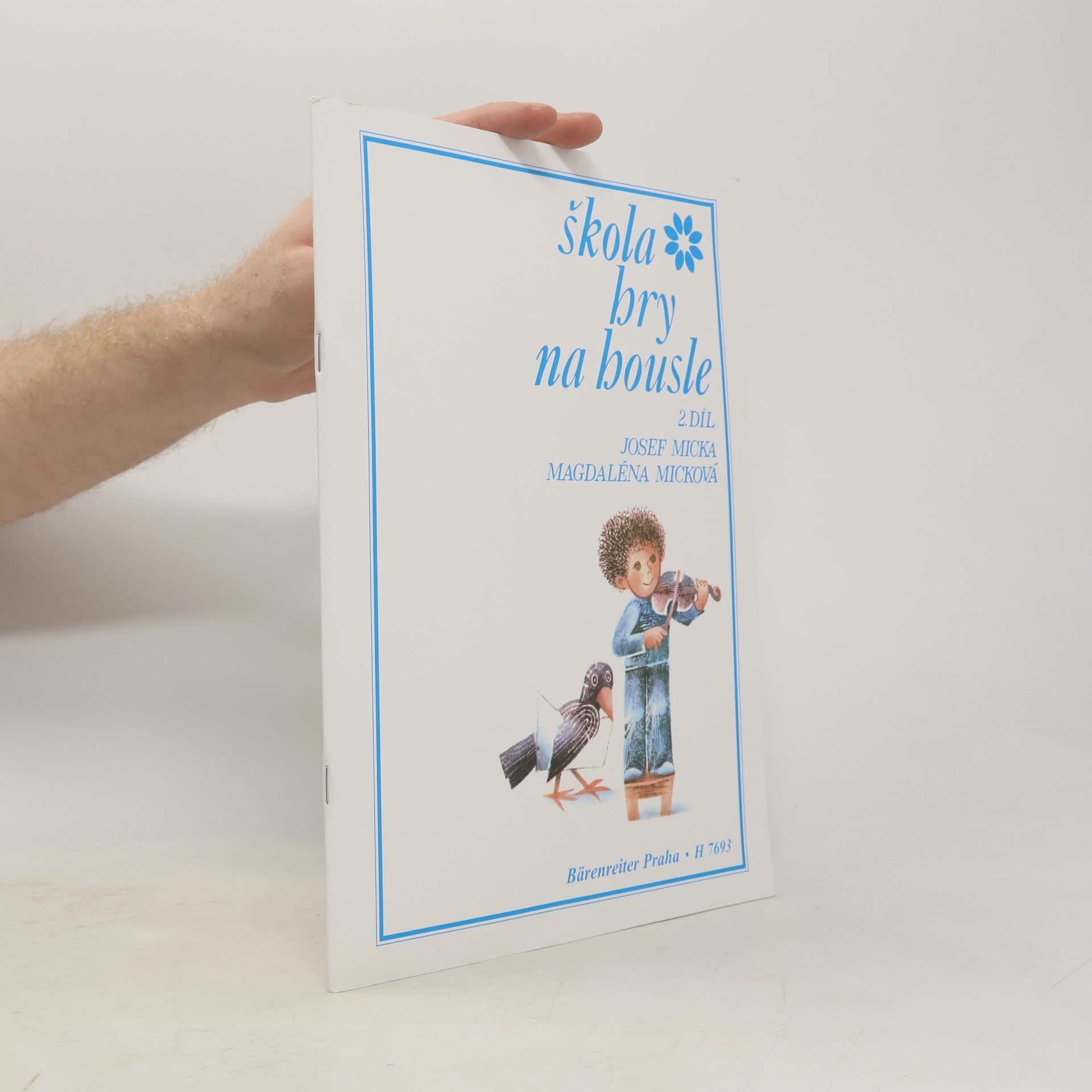 Josef Micka Škola hry na housle II