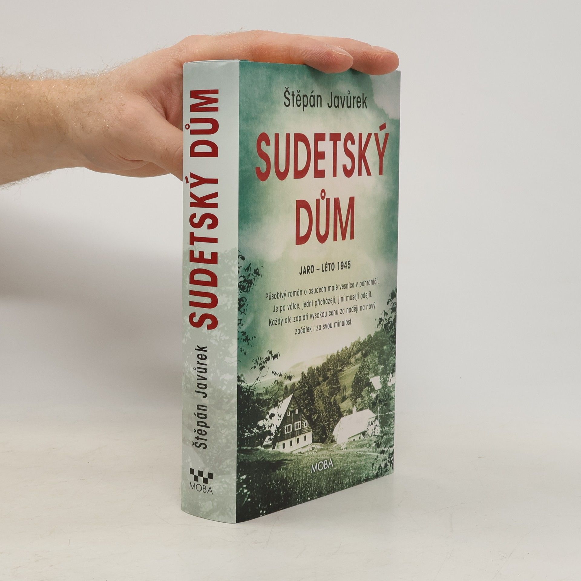 Štěpán Javůrek Sudetský dům : jaro - léto 1945