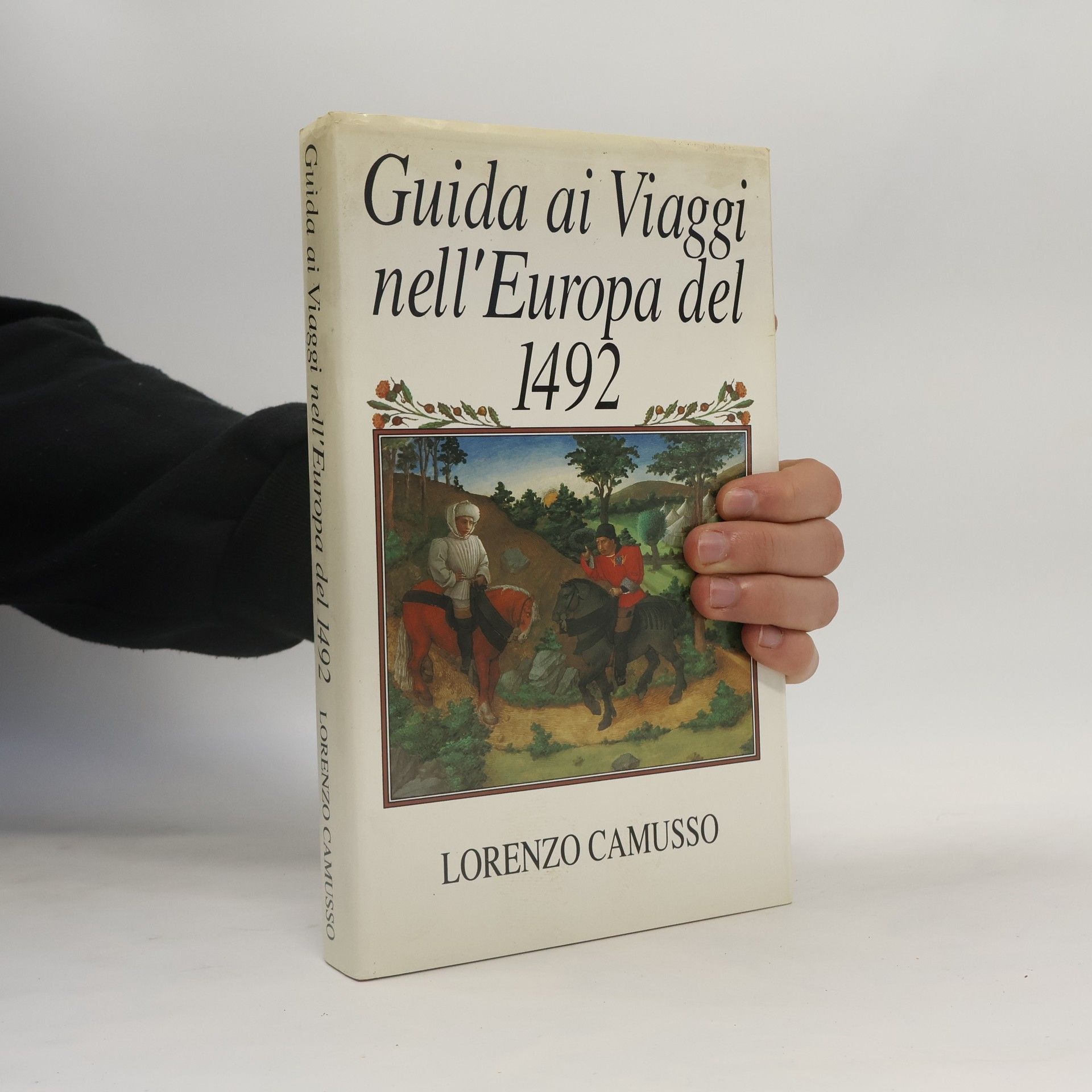 Lorenzo Camusso Guida ai Viaggi nell'Europa del 1492