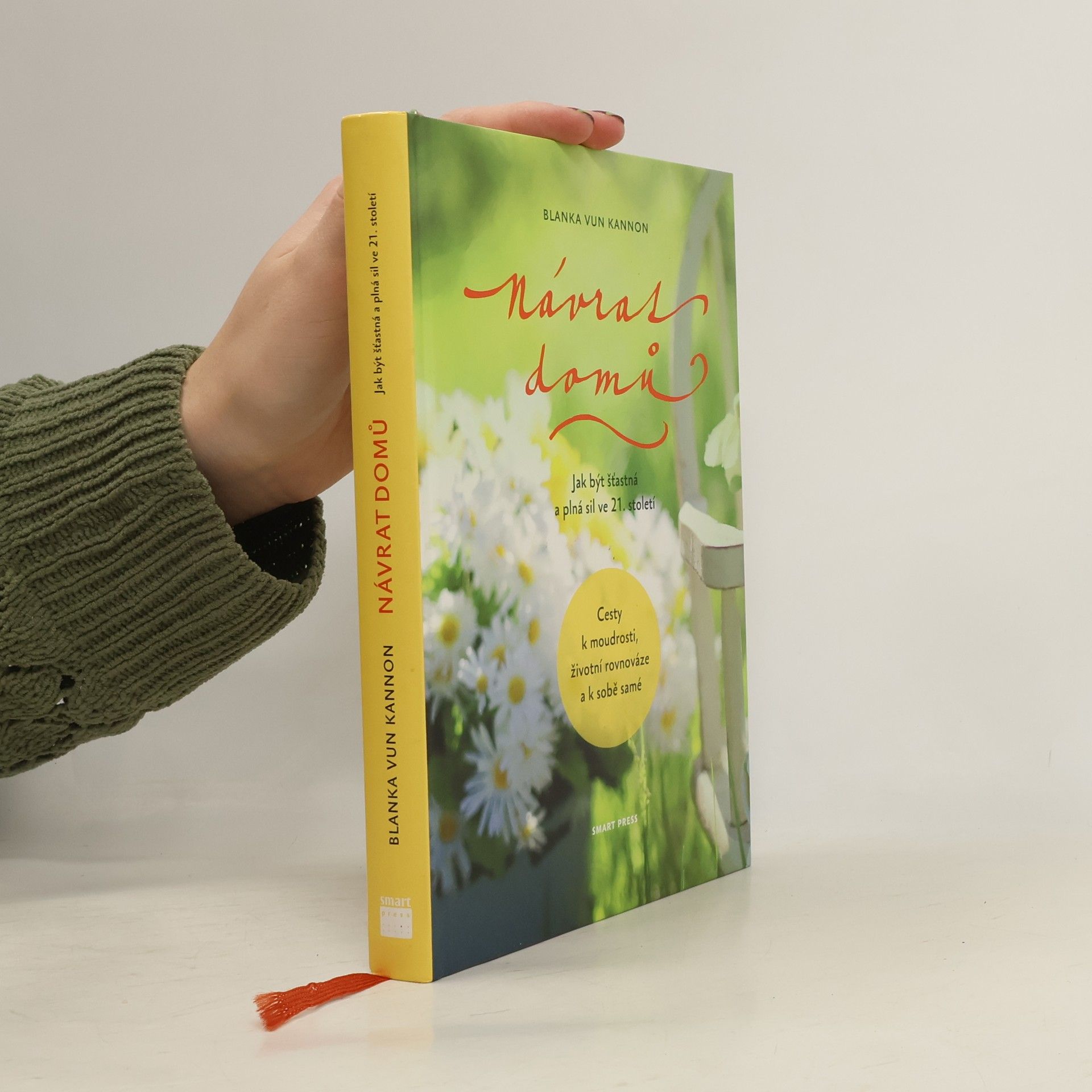 Blanka Vun Kannon Návrat domů : jak být šťastná a plná sil ve 21. století