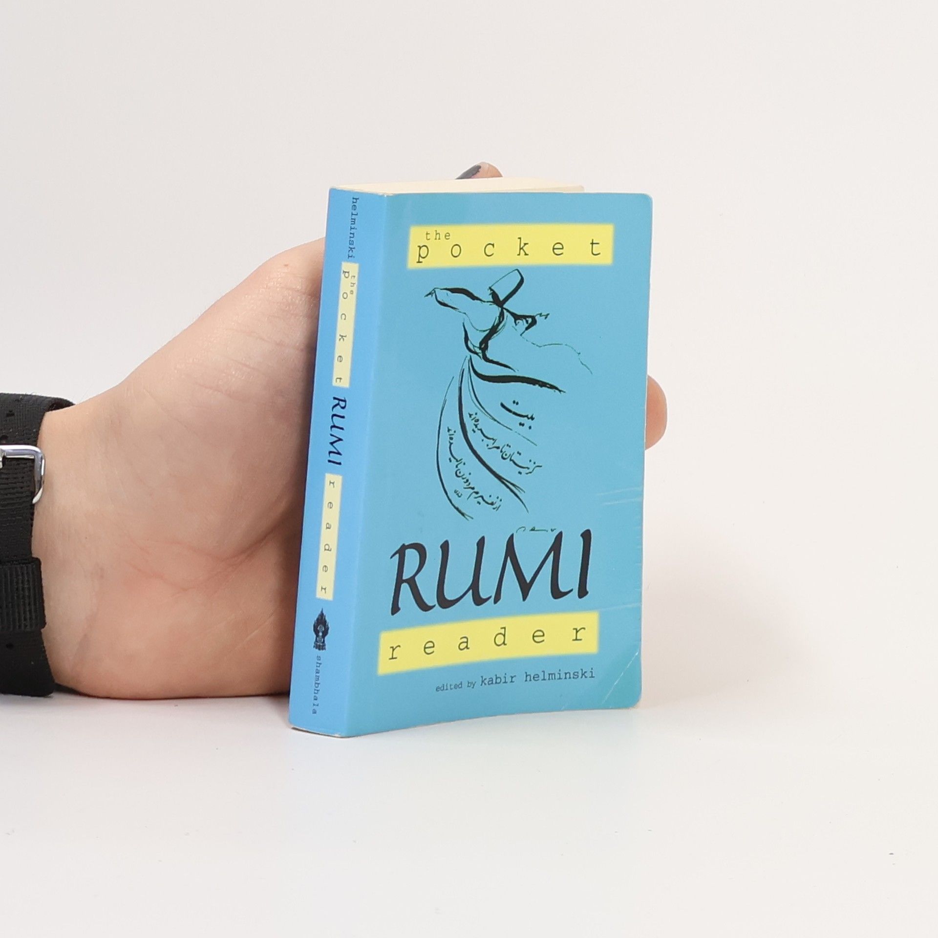 Kabir Helminski Shambhala Pocket Classics: The Pocket Rumi Reader