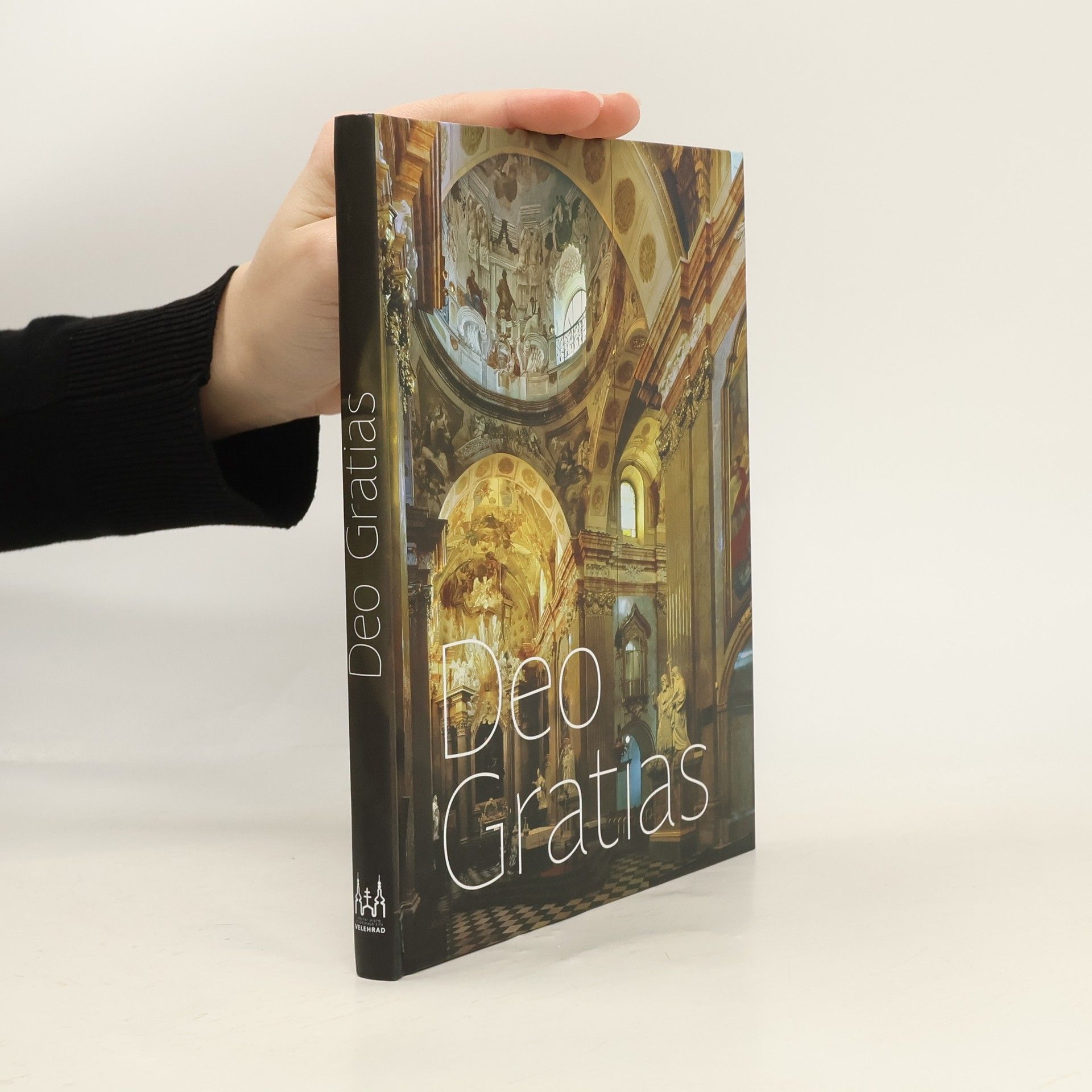 Tomáš Špidlík Deo gratias : Velehrad jako symbol křesťanských kořenů západní a východní Evropy