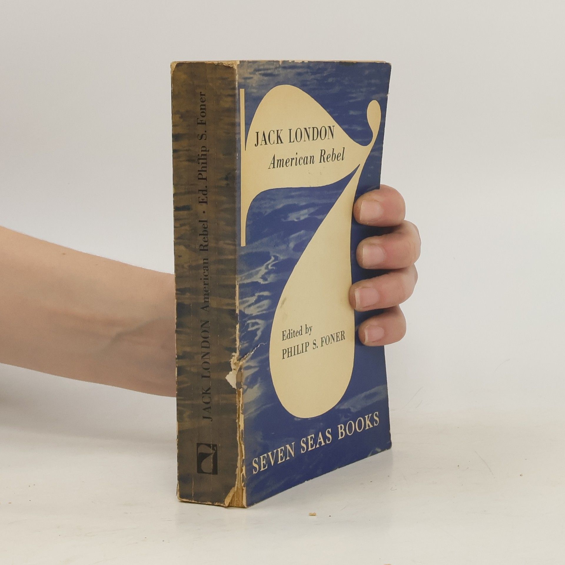 Philip Sheldon Foner Jack London, American Rebel