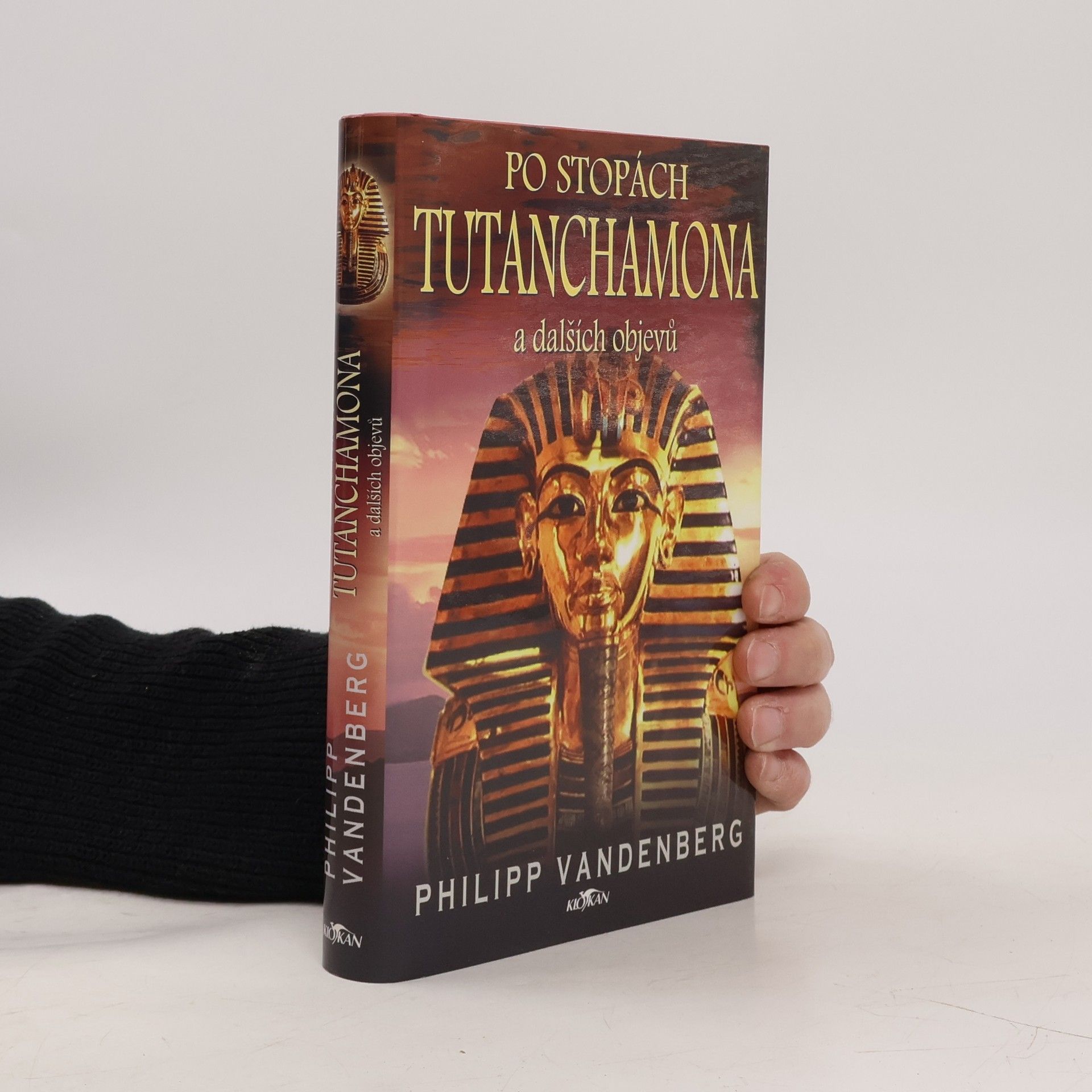 Philipp Vandenberg Po stopách Tutanchamona a dalších objevů