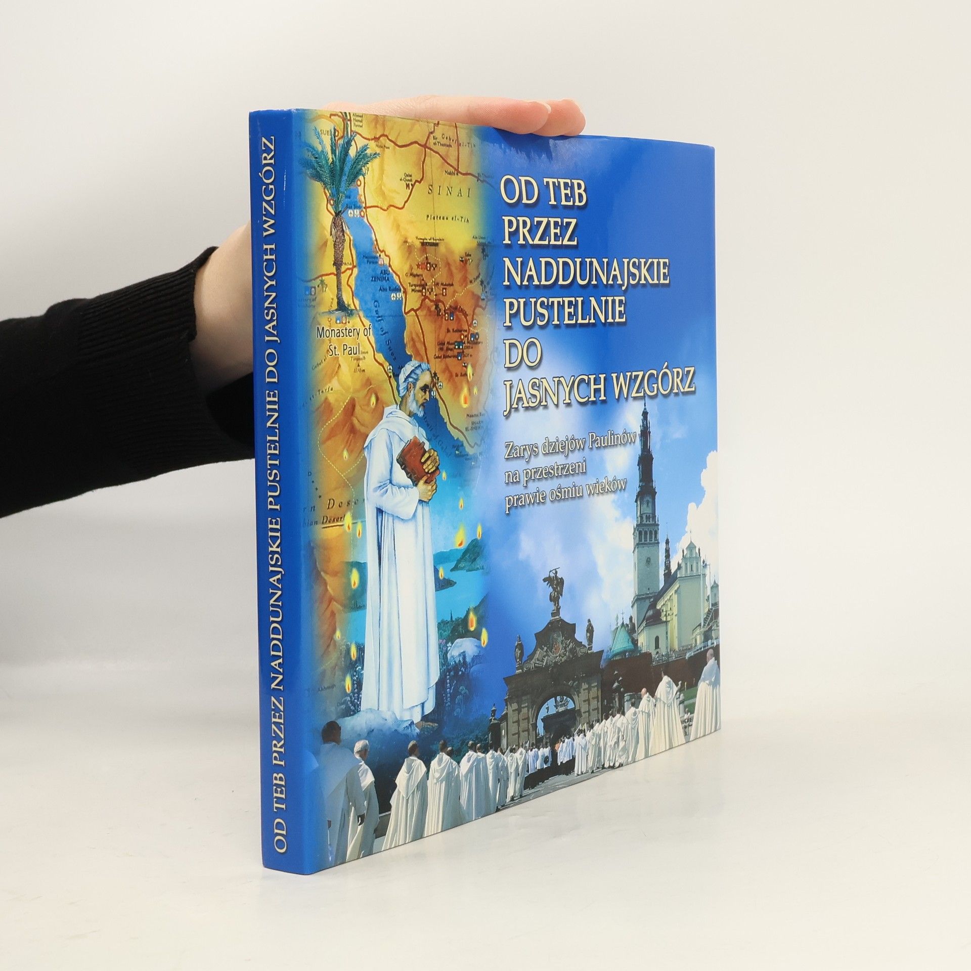 Kolektív autorov Od Teb przez naddunajskie pustelnie do jasnych wzgórz