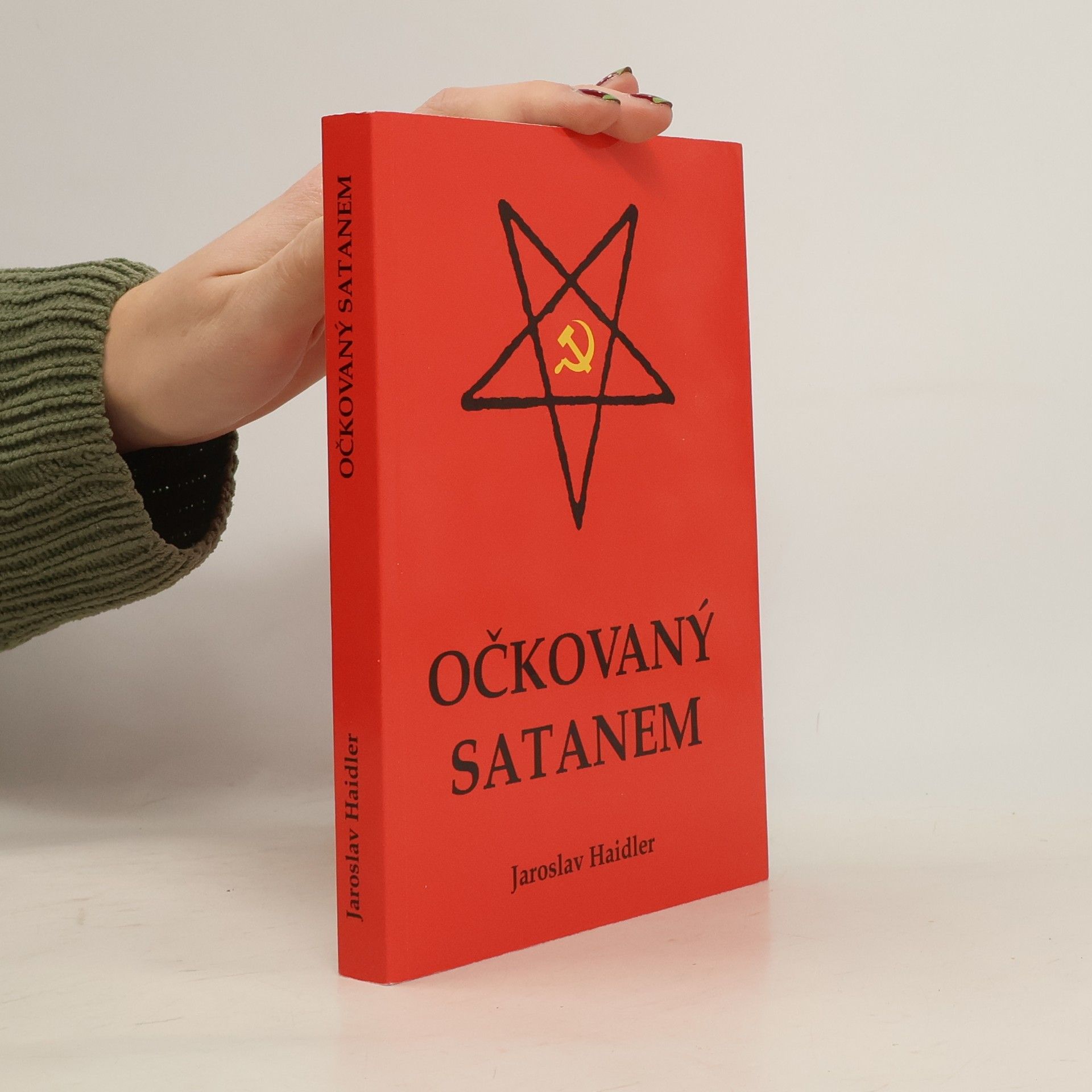 Jaroslav Haidler Očkovaný Satanem