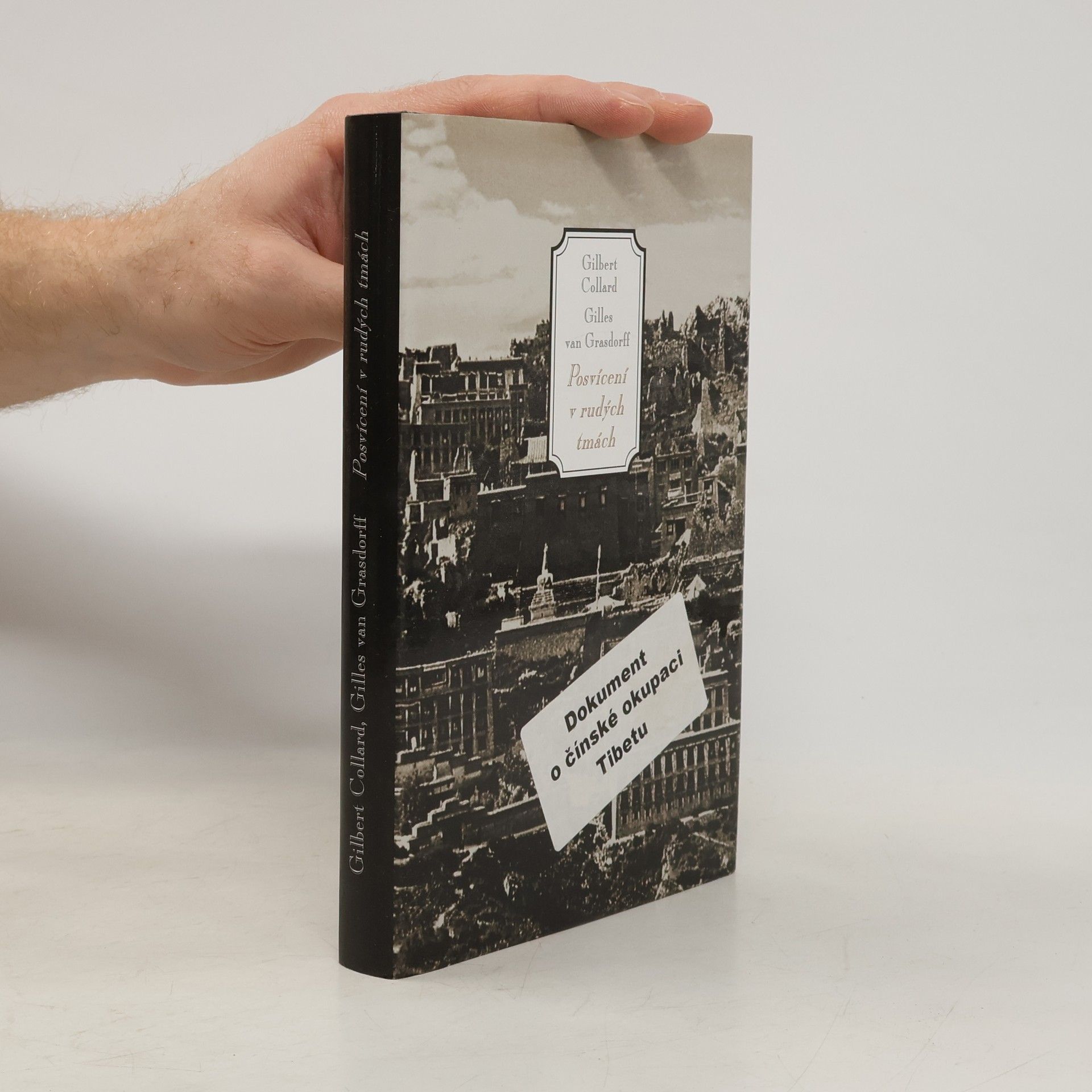 Gilbert Collard Posvícení v rudých tmách : dokument o čínské okupaci Tibetu